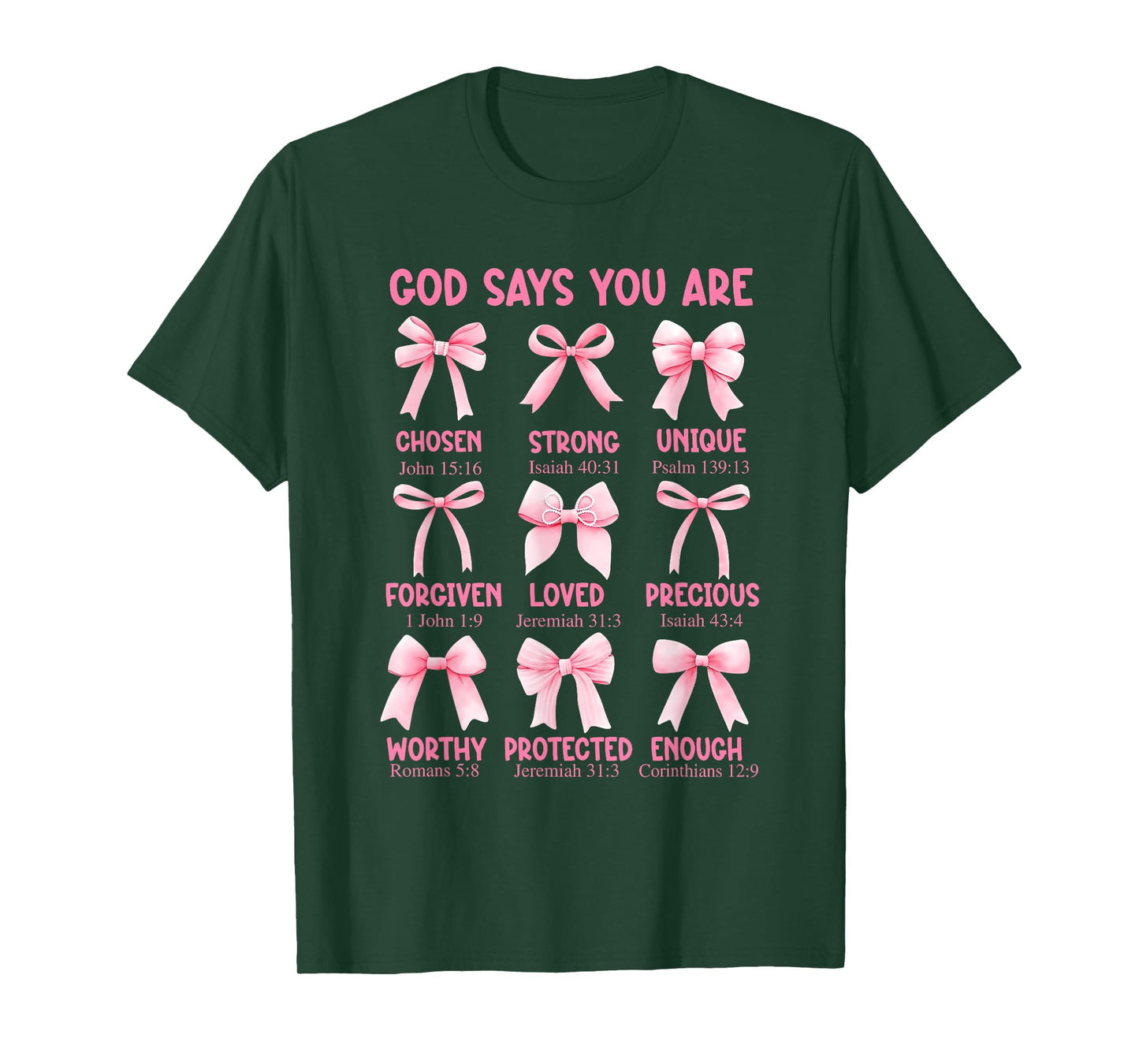 God Says You are Coquette Pink Bow Christian Bible Verses T-Shirt