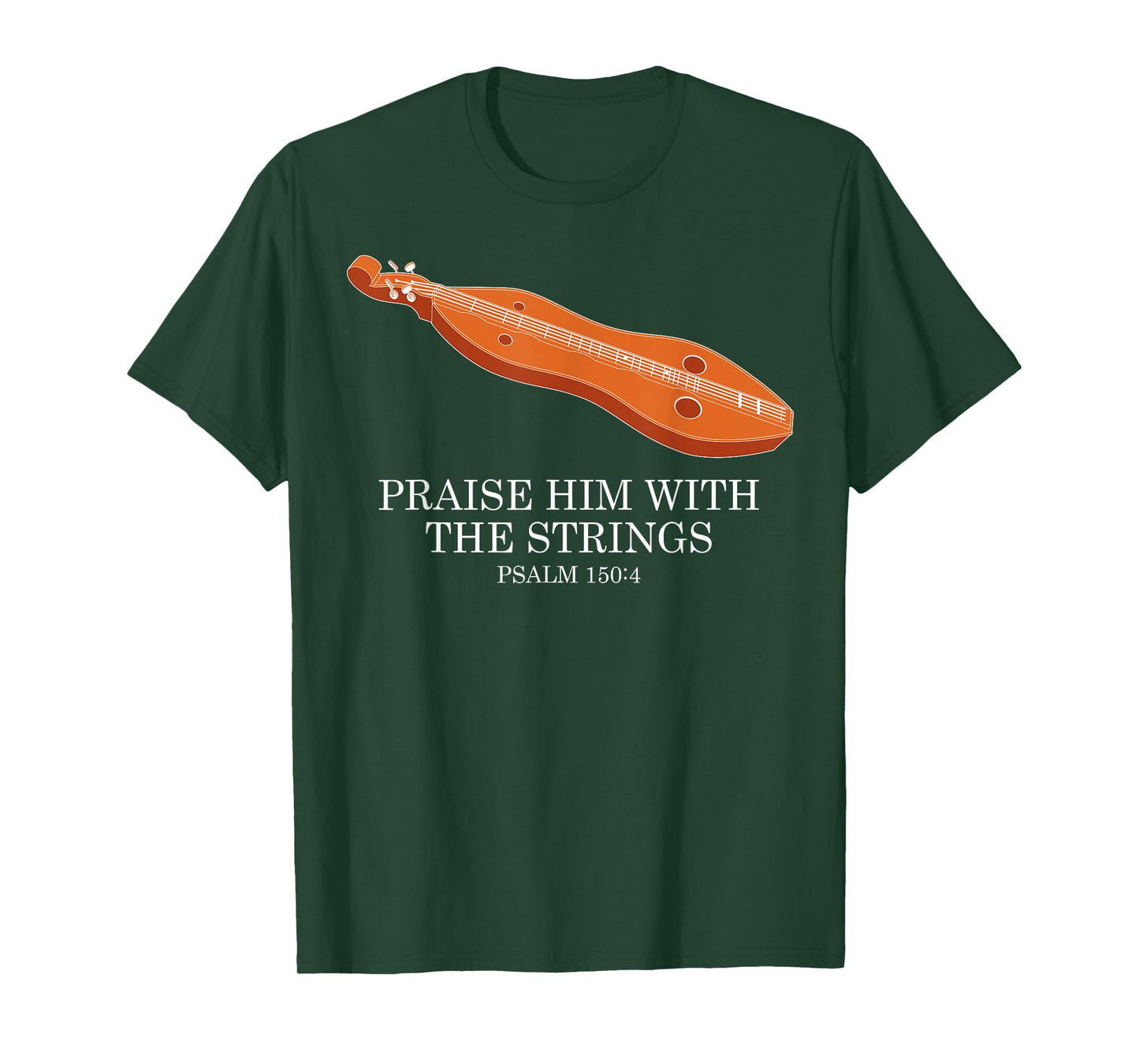 Appalachian Music Praise Him With The Strings Dulcimer T-Shirt