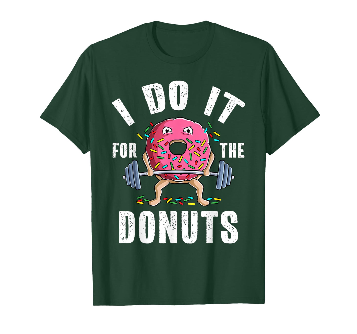Funny Gym Weightlifting Bodybuilding Deadlift Workout Donut T-Shirt