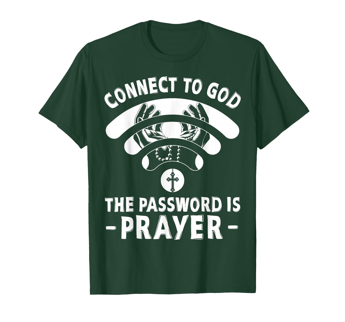 Connect to God WiFi Password is Prayer Jesus Christian Mens T-Shirt