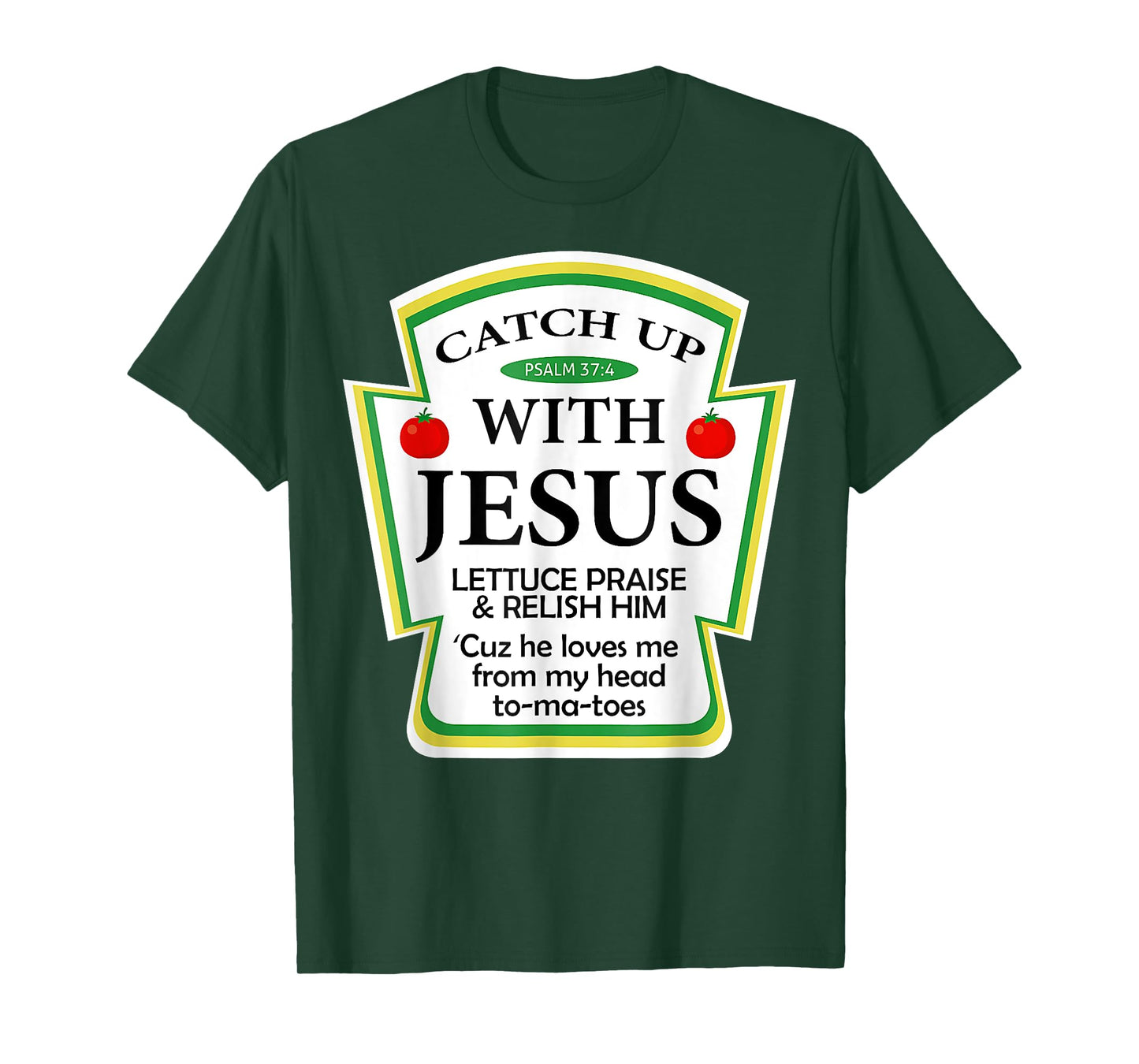 Catchup With Jesus Funny Christian Gift T-Shirt