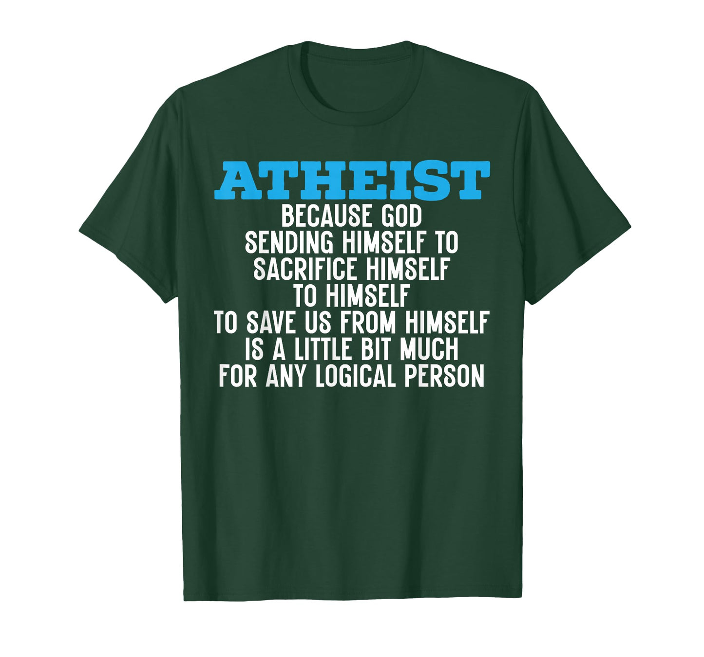 Atheism Anti-Religion Agnostic Freethinker Atheist T-Shirt