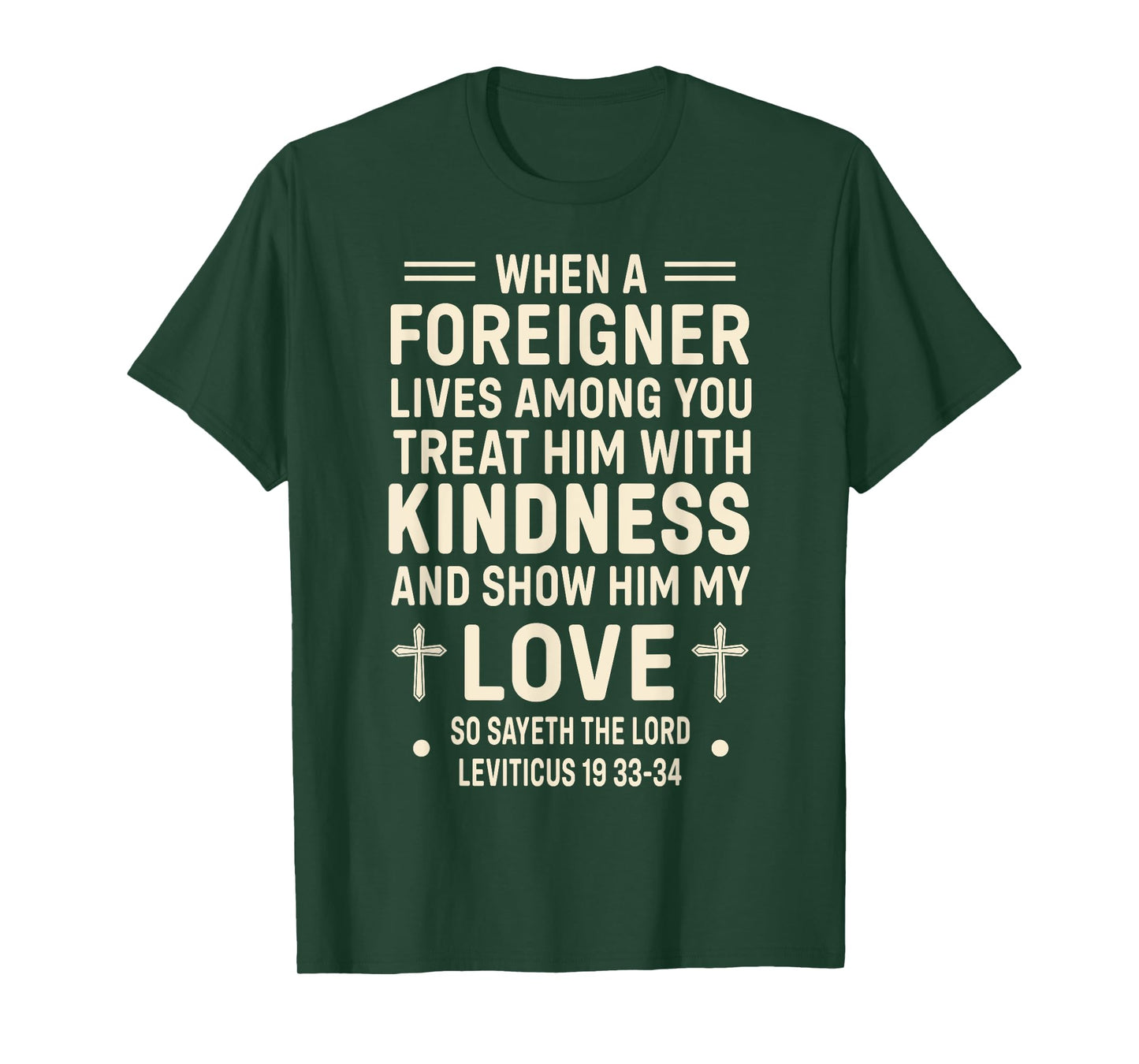 Bible Verse, Leviticus 19, Be Kind To Foreigners, Christian T-Shirt