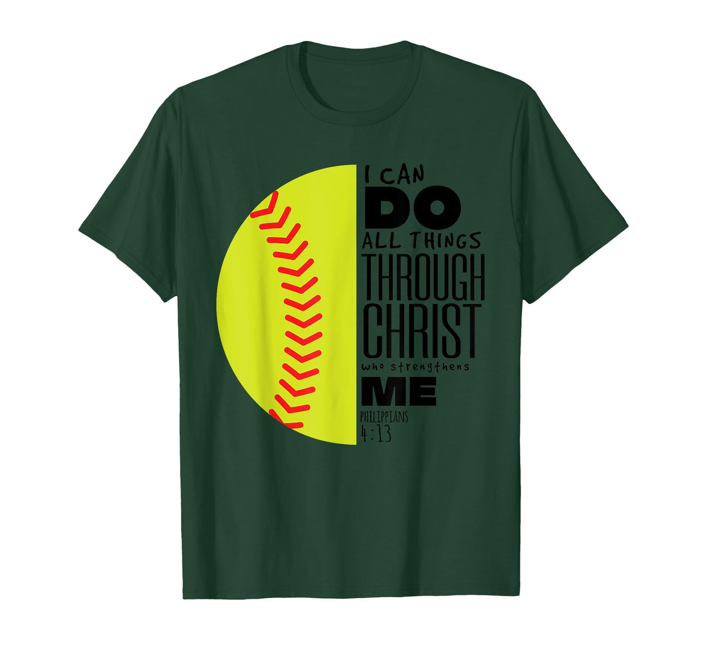 Philippians 4:13 Christian Softball Funny Bible Verse Gift T-Shirt