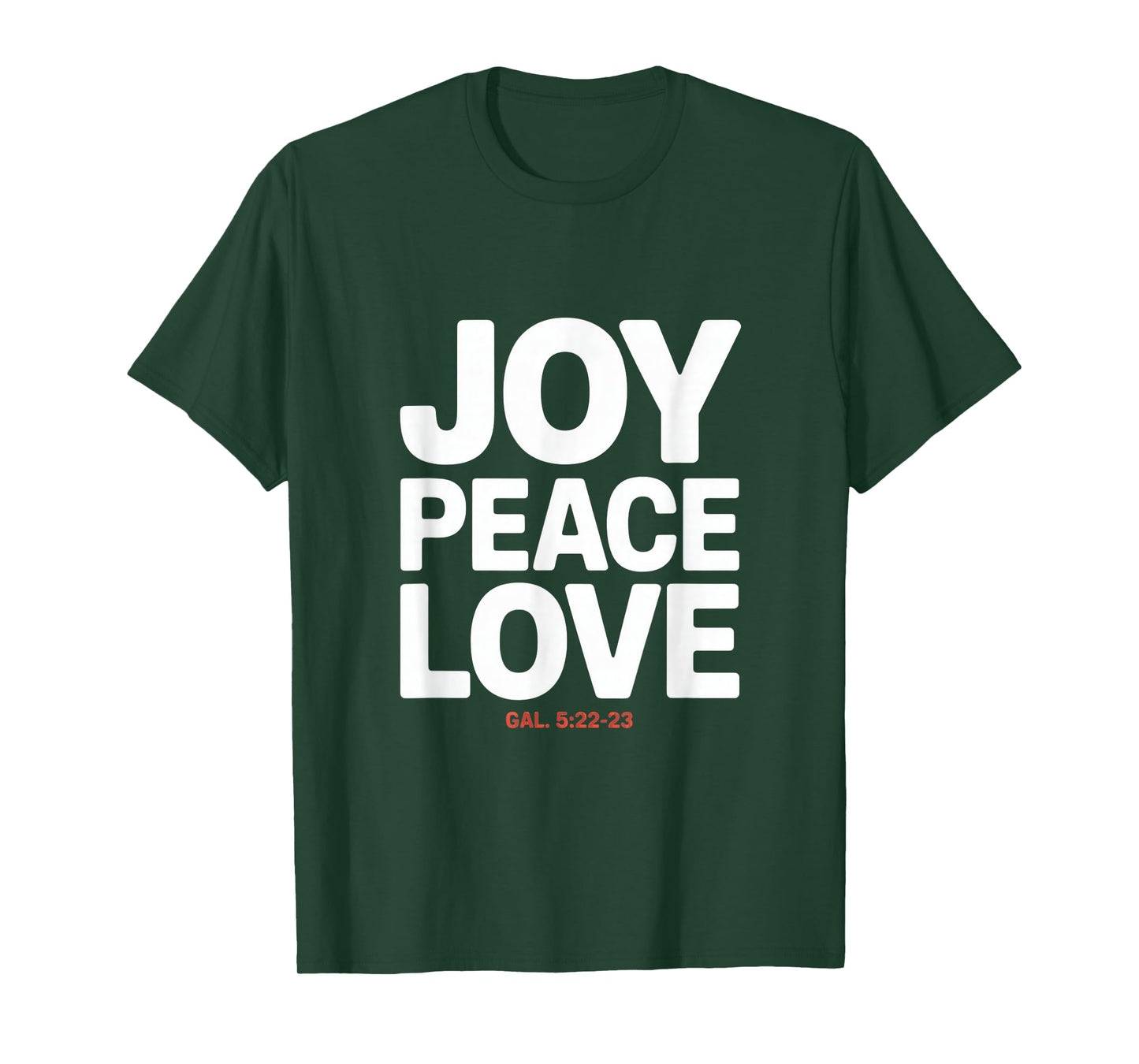 Joy Peace Love Gal 5 22 23 Fruit of The Spirit T-Shirt