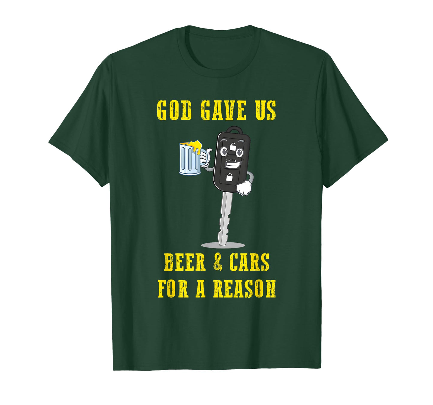 God Gave Us Beer & Cars for A Reason T-Shirt