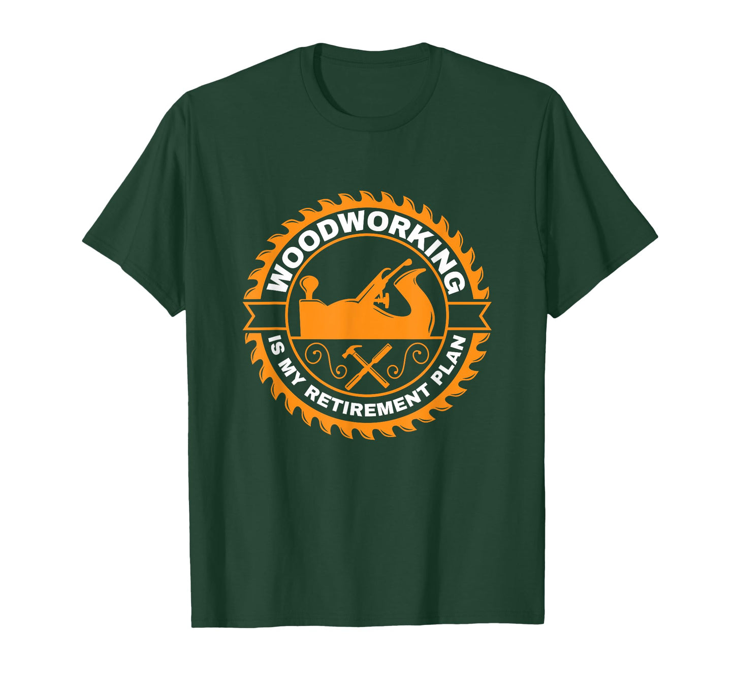Woodworking Is My Retirement Plan Woodwork Carpentry T-Shirt