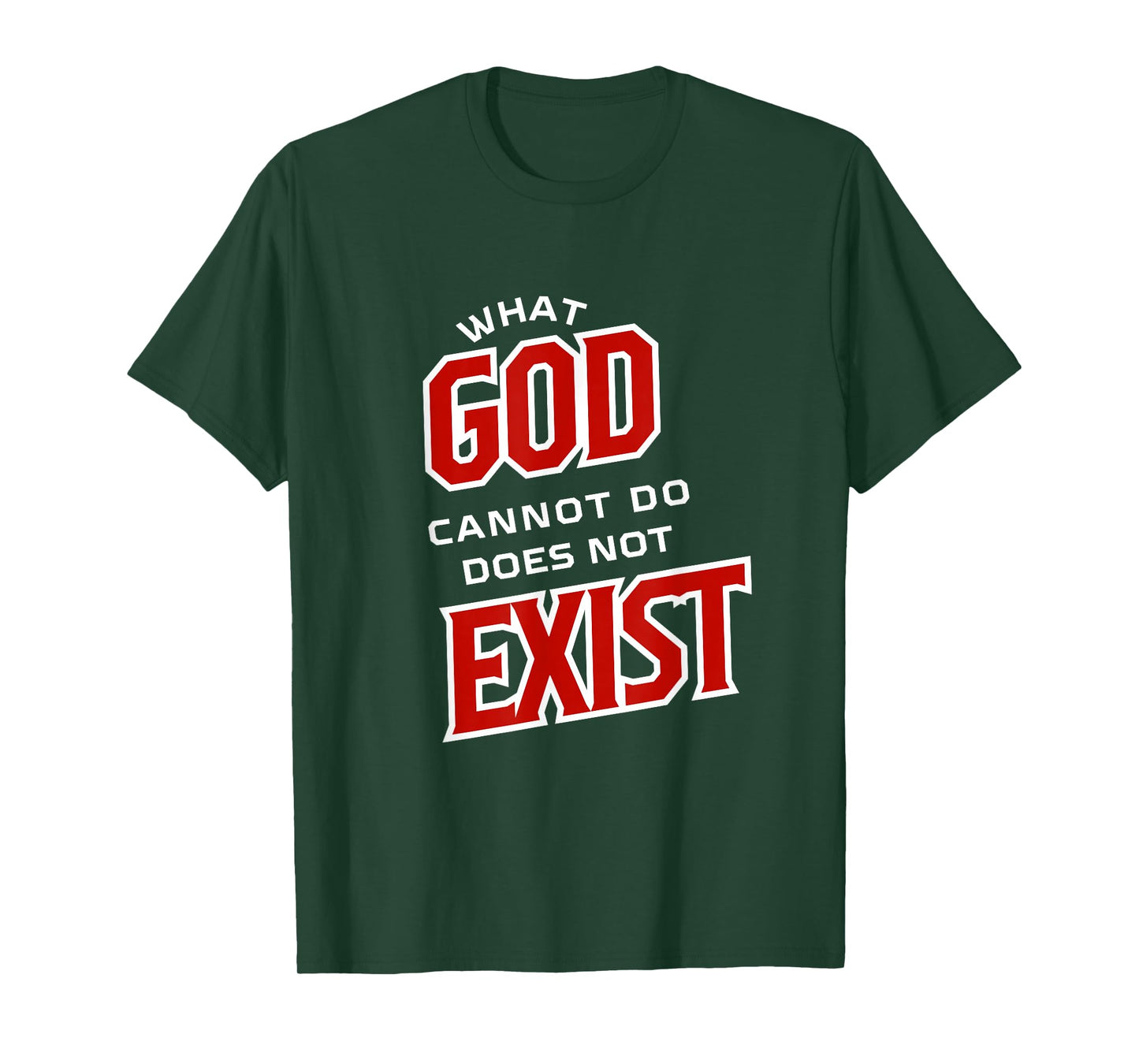 What God Cannot Do Does Not Exist- NSPPD Morning Prayer T-Shirt