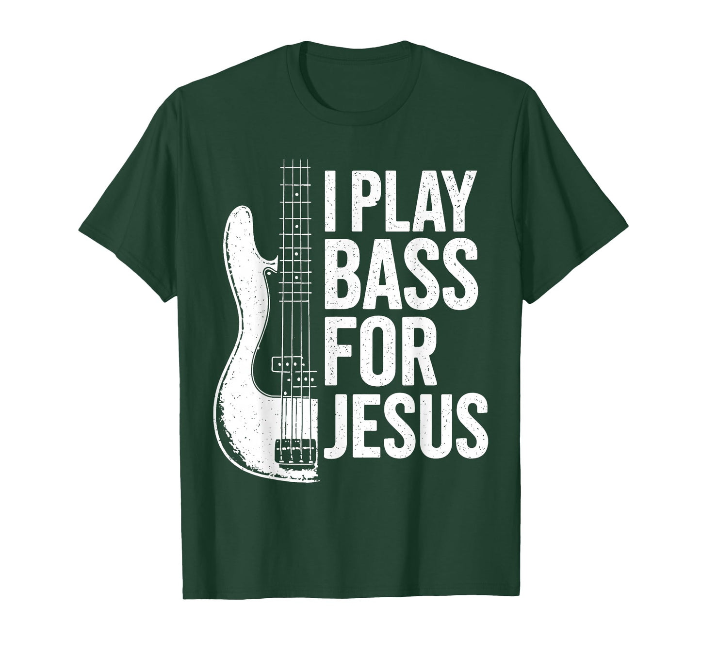I Play Bass for Jesus Bass Guitar Christian Bassist Musician T-Shirt