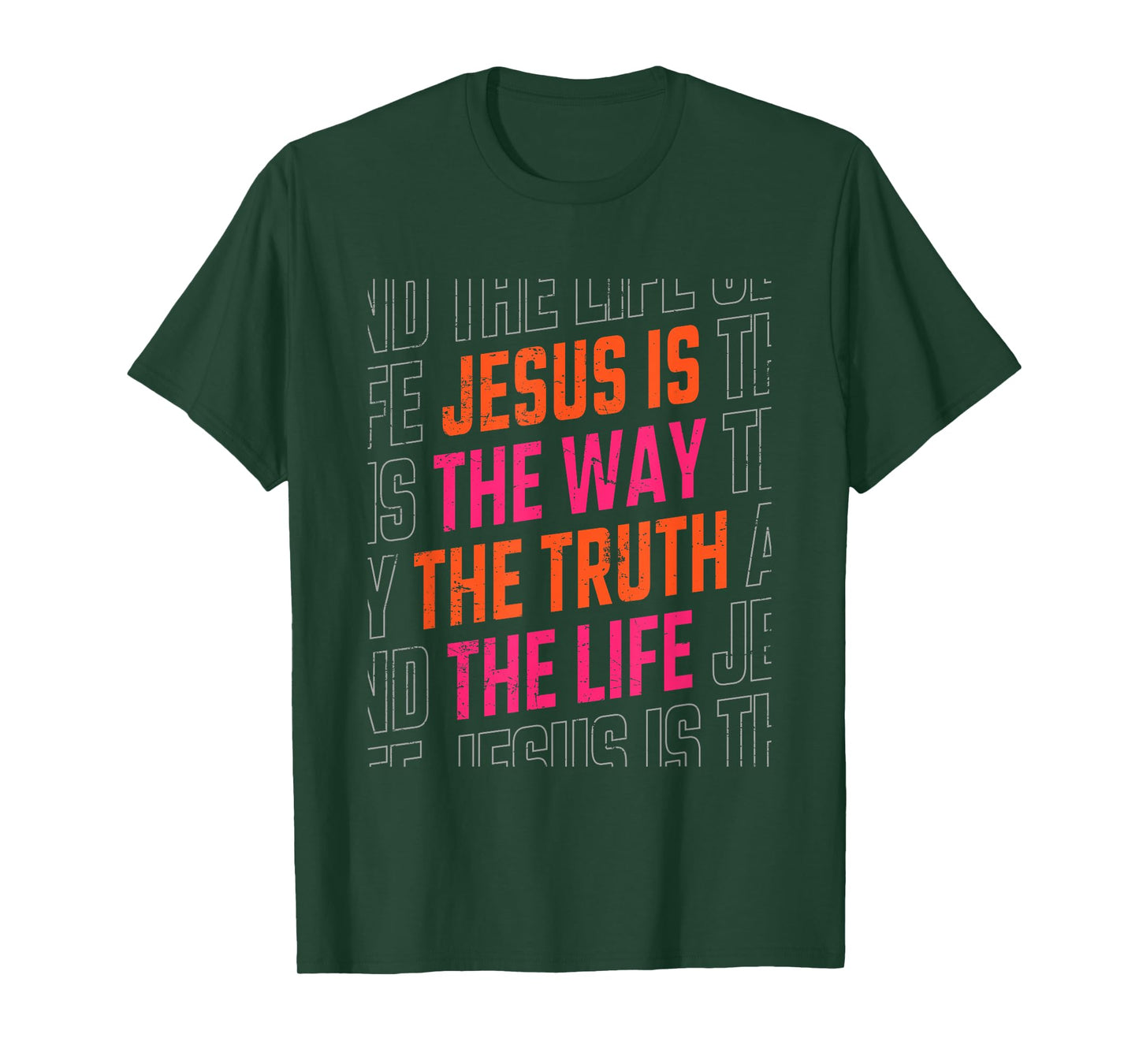 Jesus Christ Way Truth Life Women Men Family Christian Faith T-Shirt