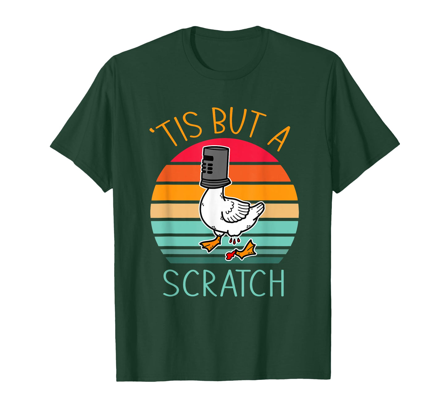 Tis But A Scratch Humor Quotes T-Shirt