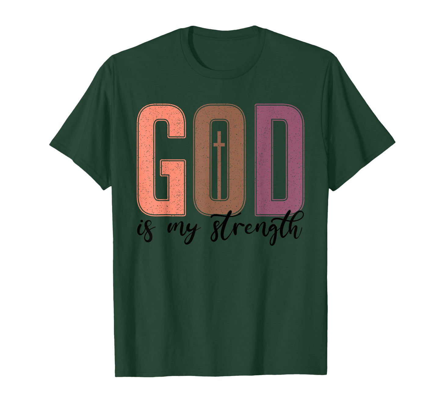 God is My Strength Christian Faith - Bible Verse Religious T-Shirt