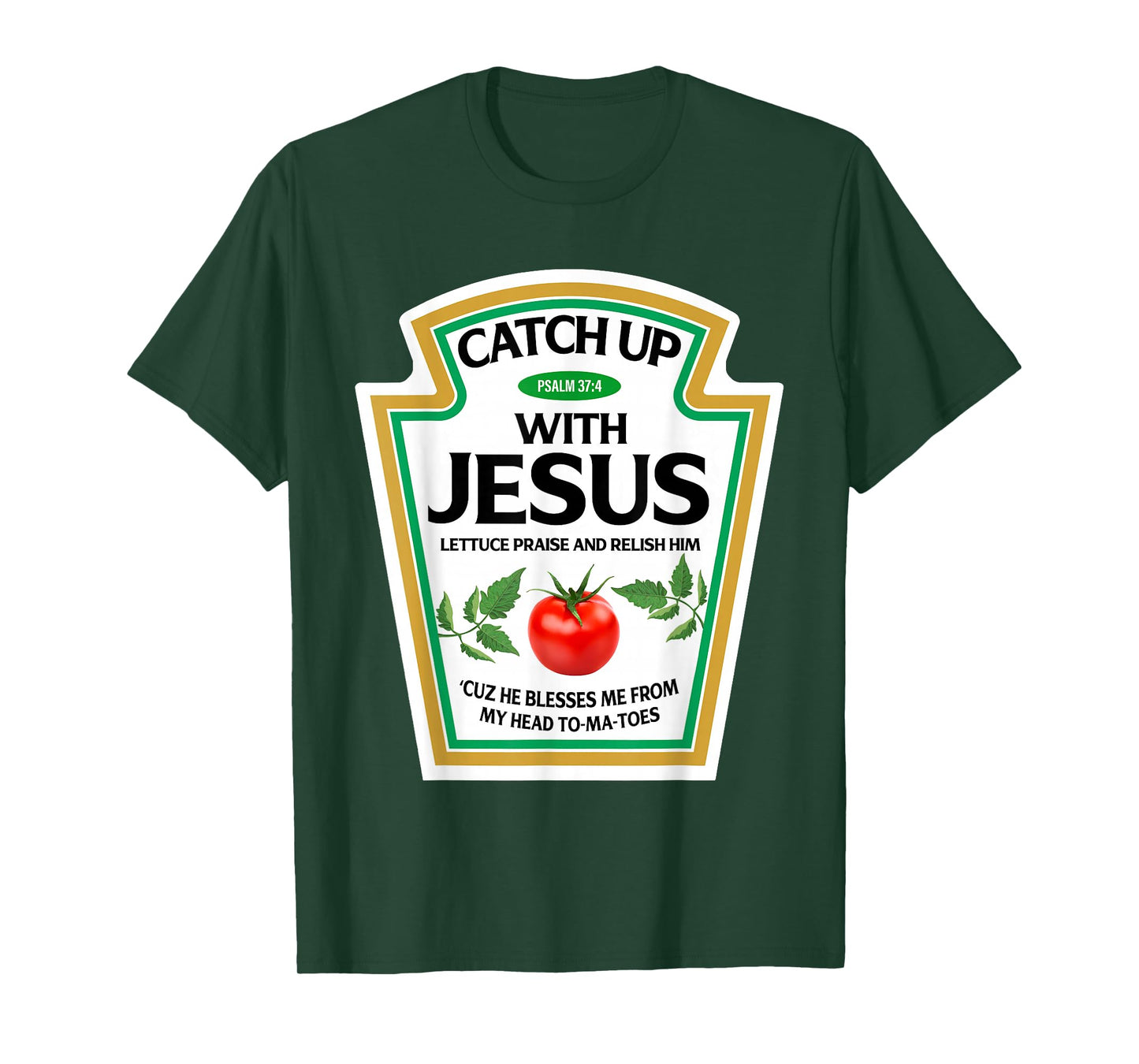 Catch Up with Jesus Ketchup Christian Family Matching T-Shirt