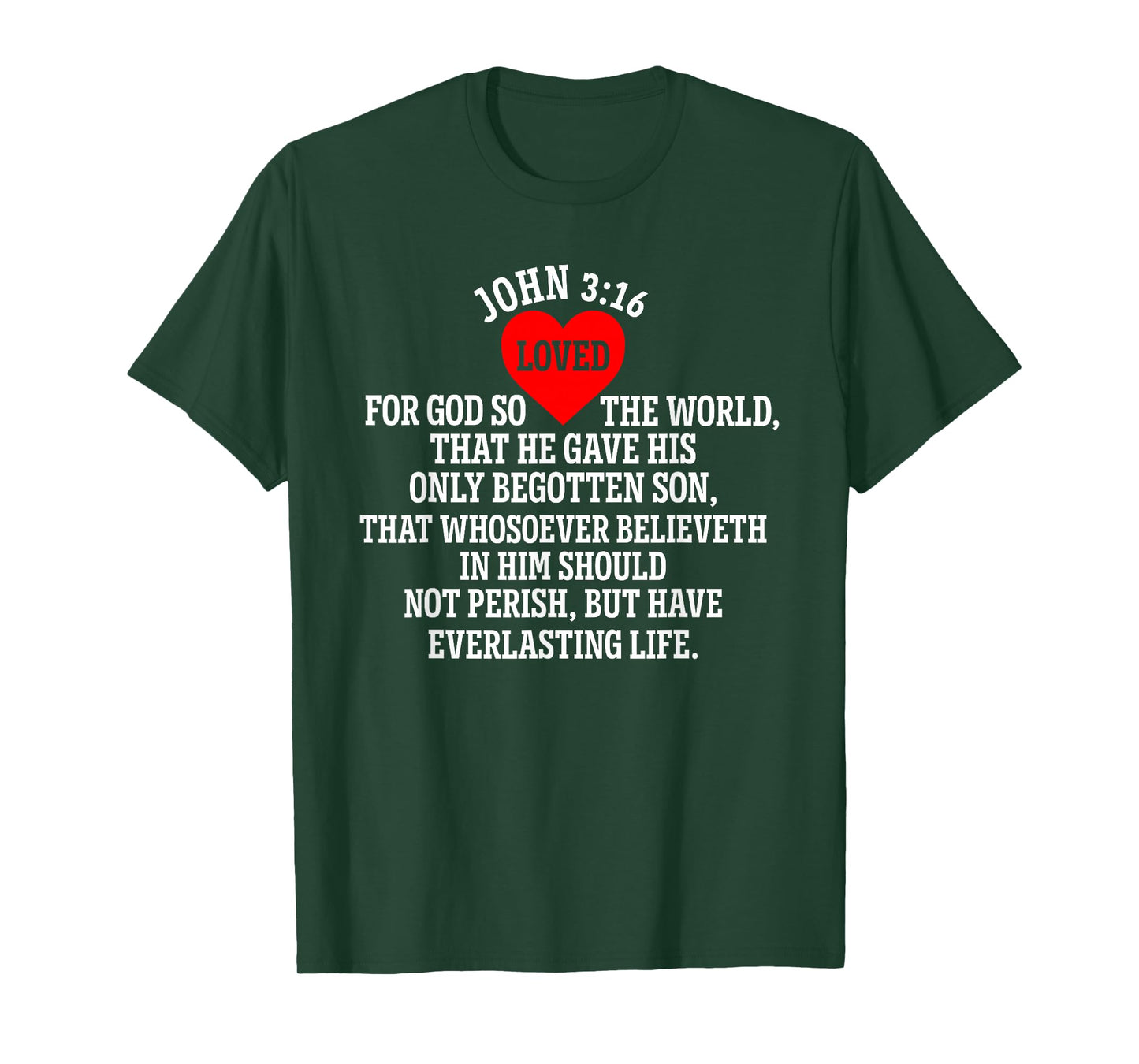for God So Loved The World Christian Message T-Shirt
