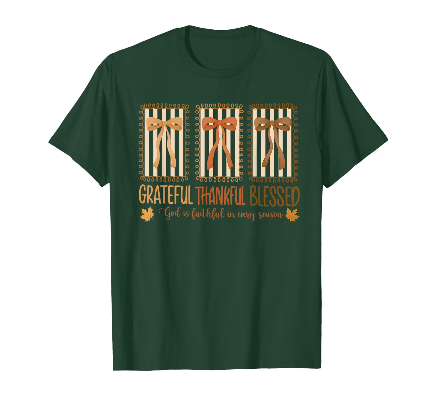 Grateful Thankful Blessed God Is Faithful In Every Season T-Shirt