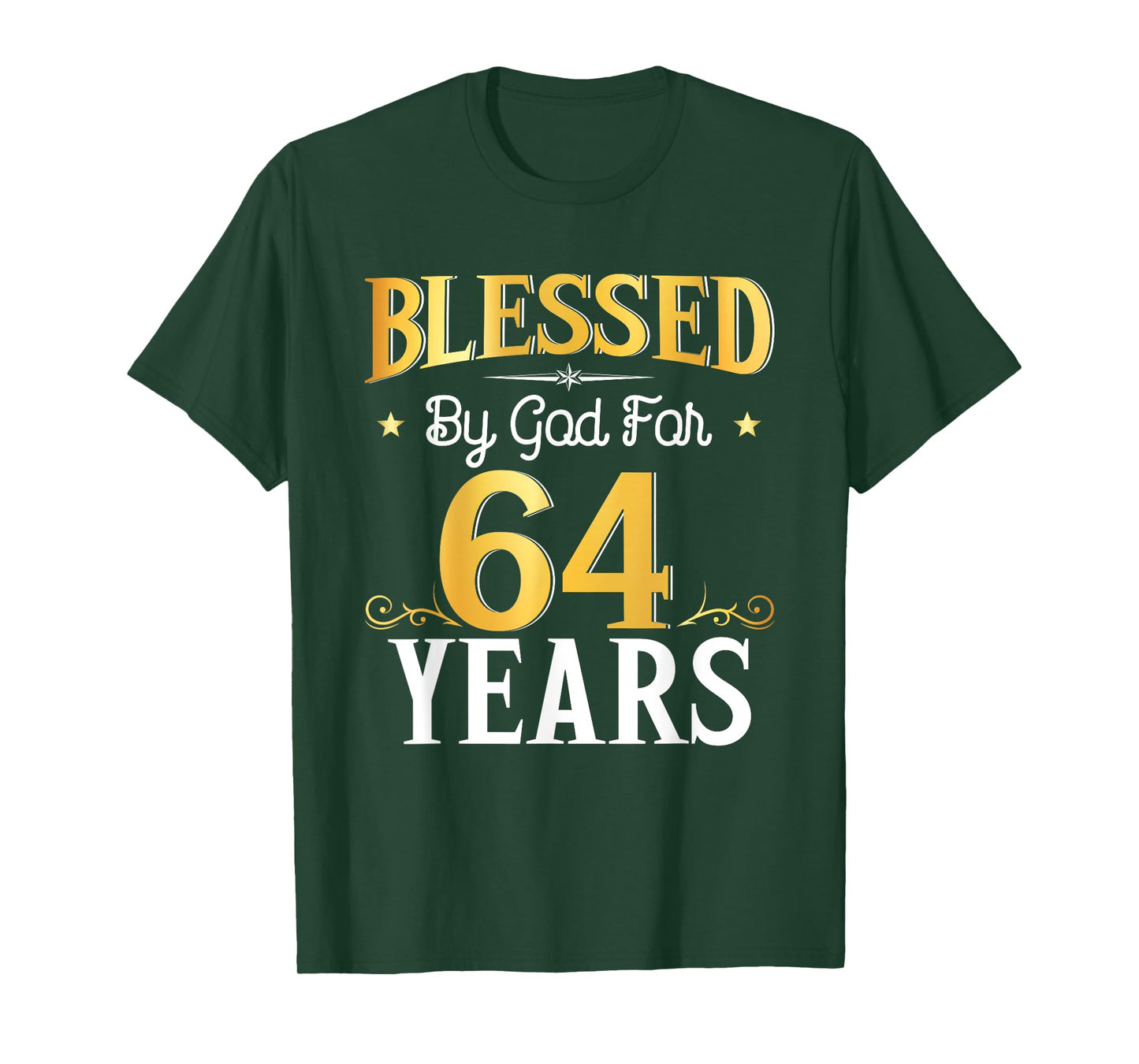 Blessed By God For 64 Years 64th Birthday Gifts Men Women T-Shirt