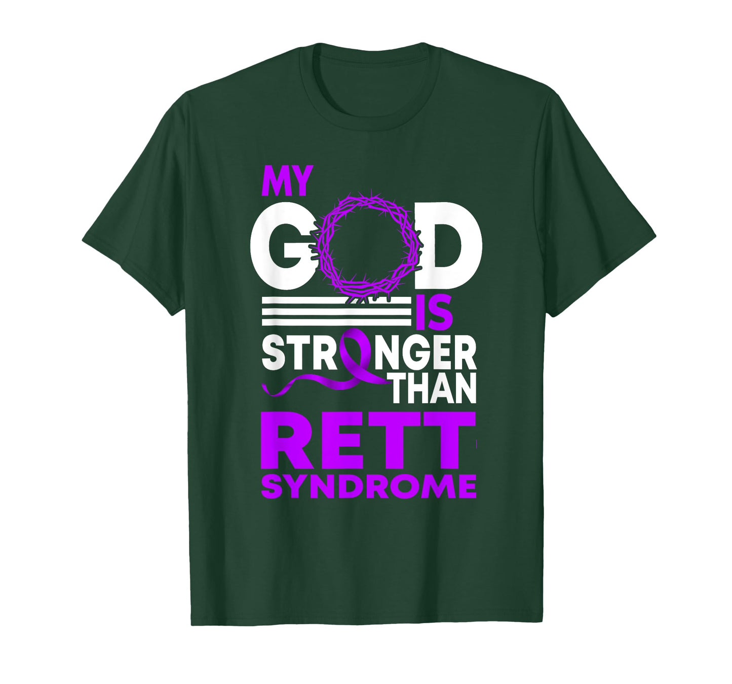 My God Is Stronger Than Rett Syndrome Awareness Ribbon T-Shirt