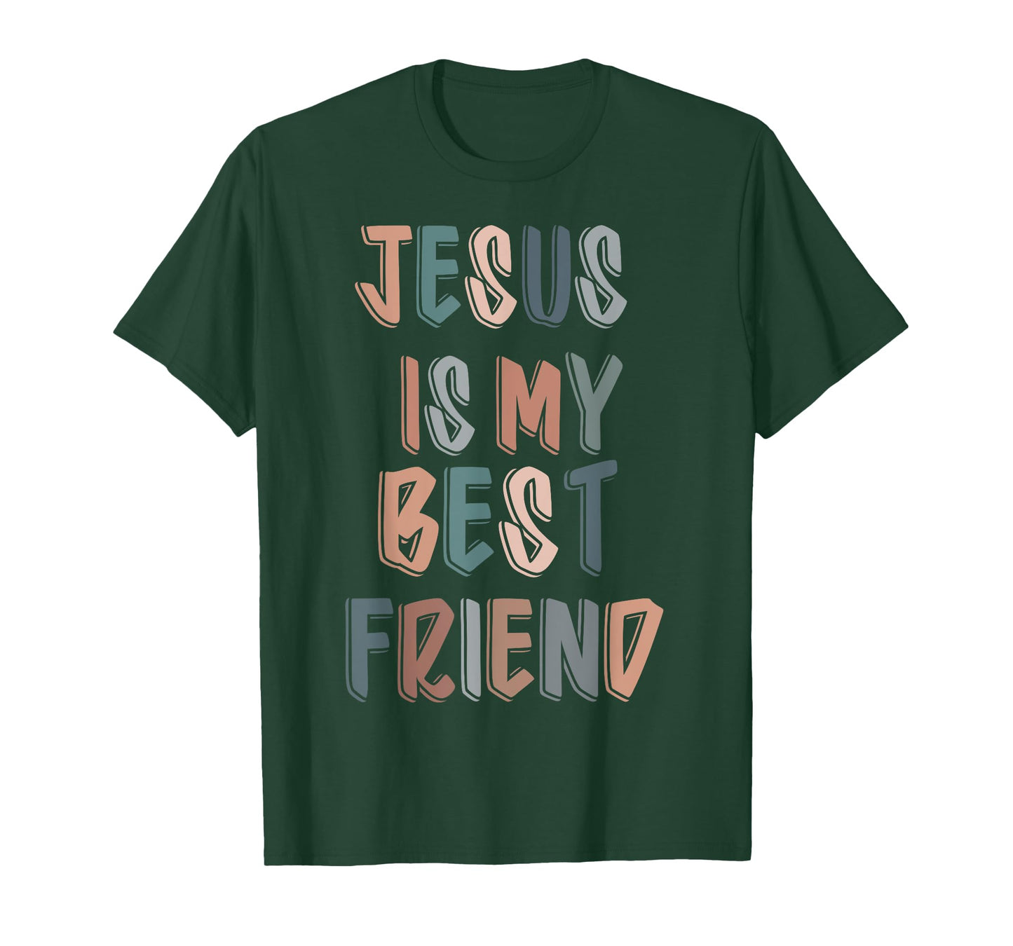 Jesus Is My Best Friend For Christian, Catholic, God Lovers T-Shirt