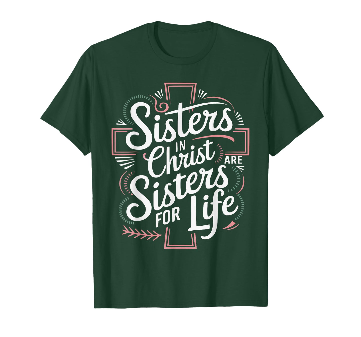Sisters In Christ Religion Jesus Christian Women Faith T-Shirt