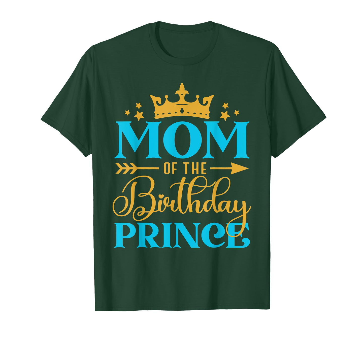 Mom Of The Birthday Prince Boy Bday Party Idea For Him T-Shirt