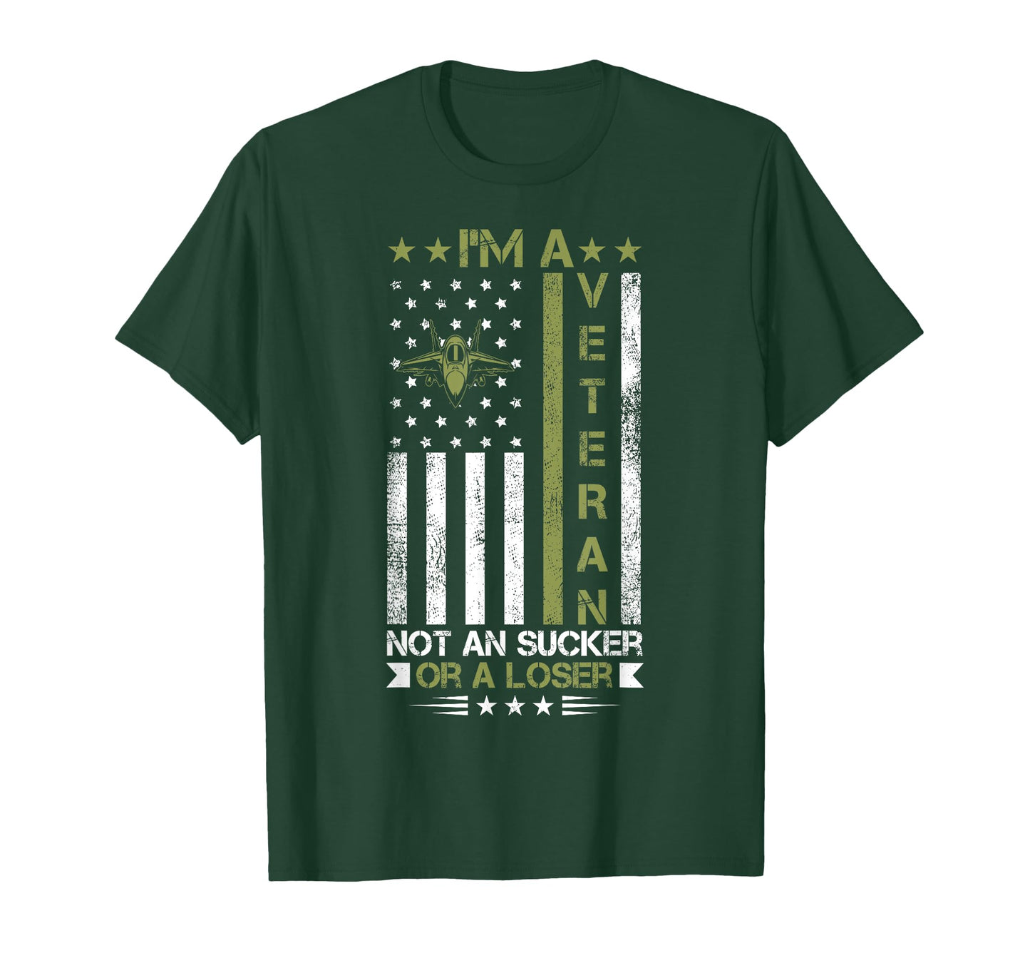 I'm A Veteran Not A Sucker Or A Loser patriotic quotes T-Shirt