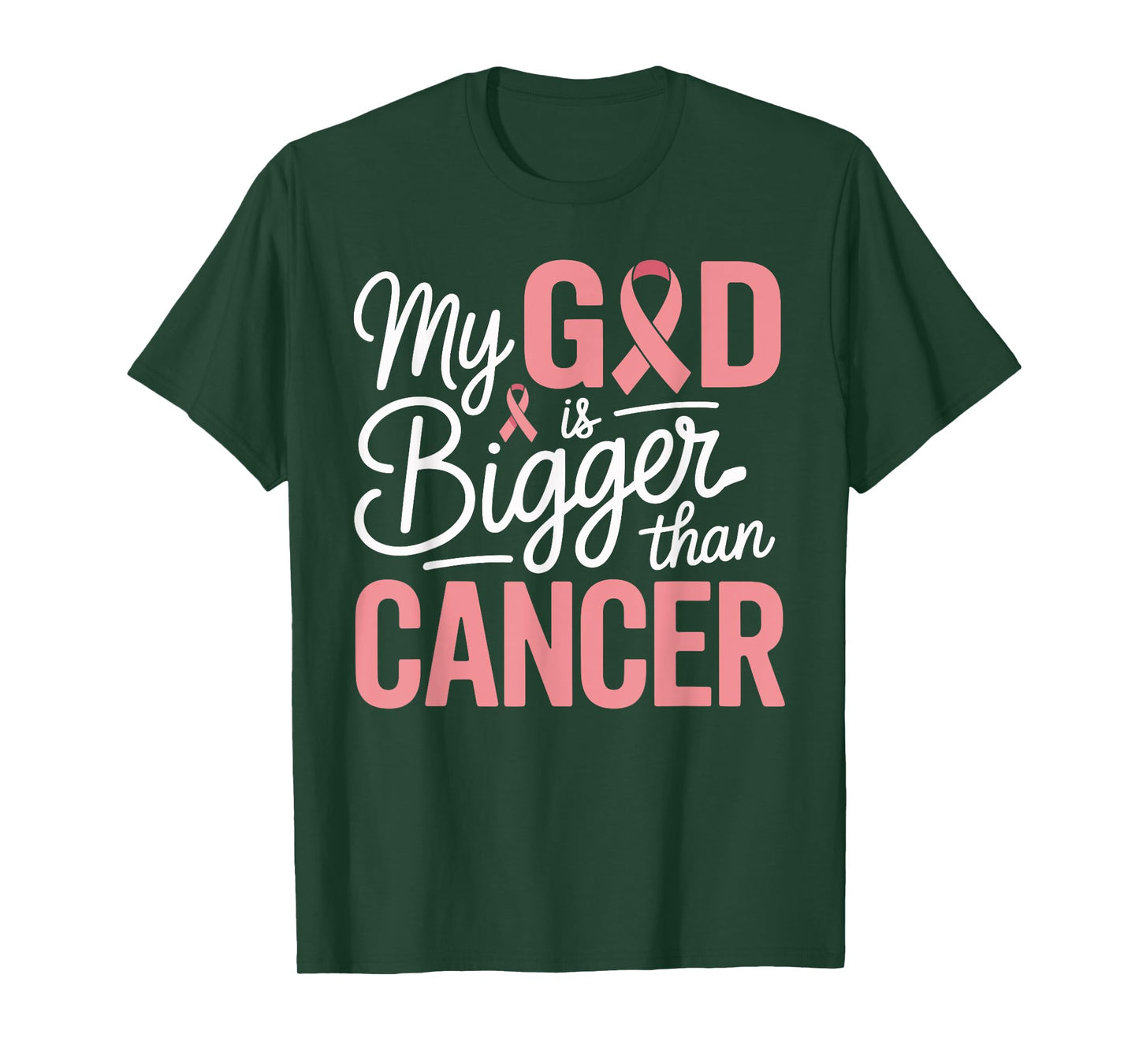 My God is Bigger Than Cancer Faith Support T-Shirt
