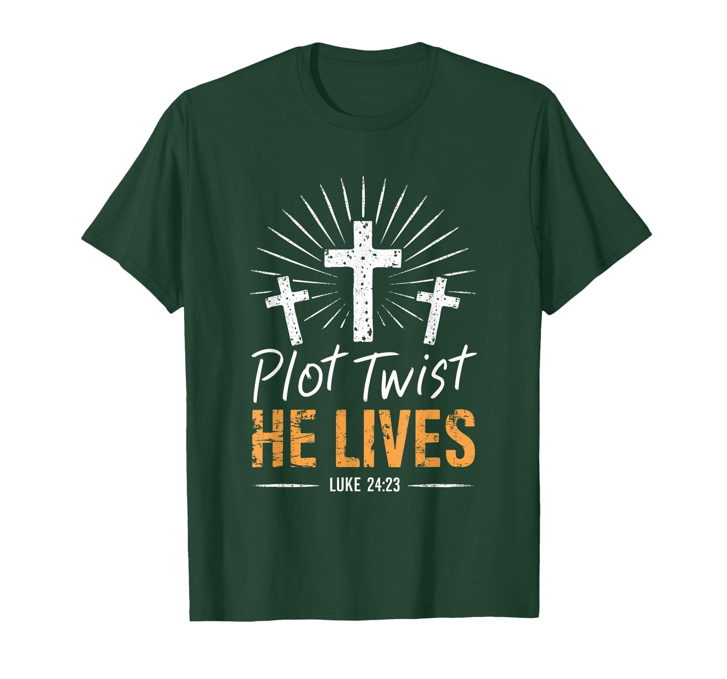 Plot Twist He Lives Luke 24 23 Cross Christian Easter Day T-Shirt