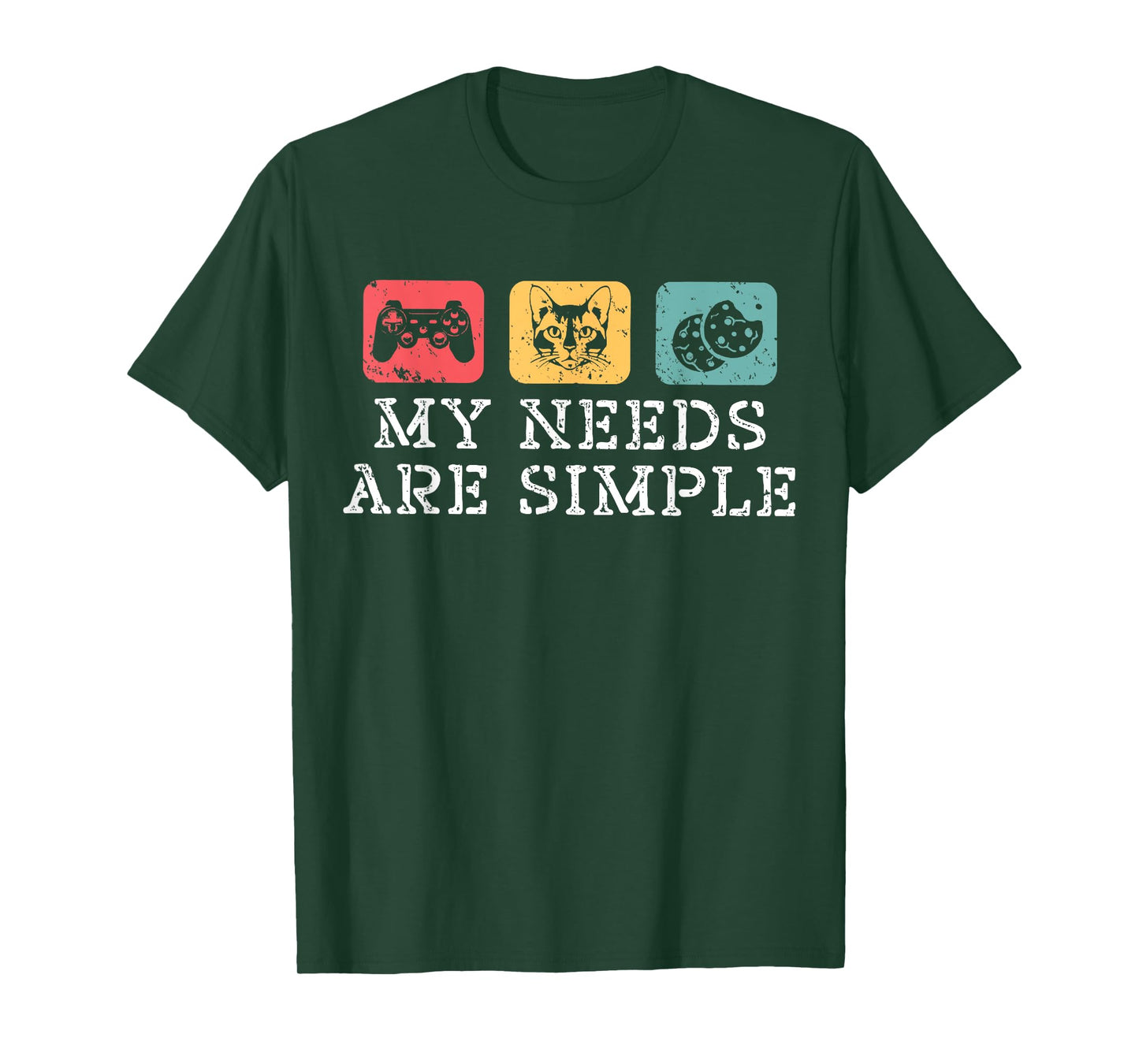 Cats Gaming and Cookies My Needs Are Simple Funny Cat Gamer T-Shirt