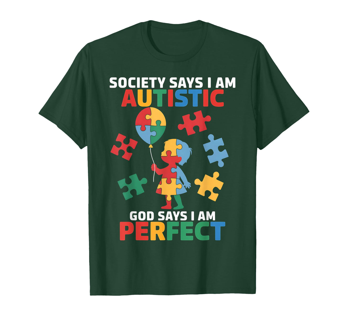 God Says I'm Perfect Autism Awareness Funny T-Shirt
