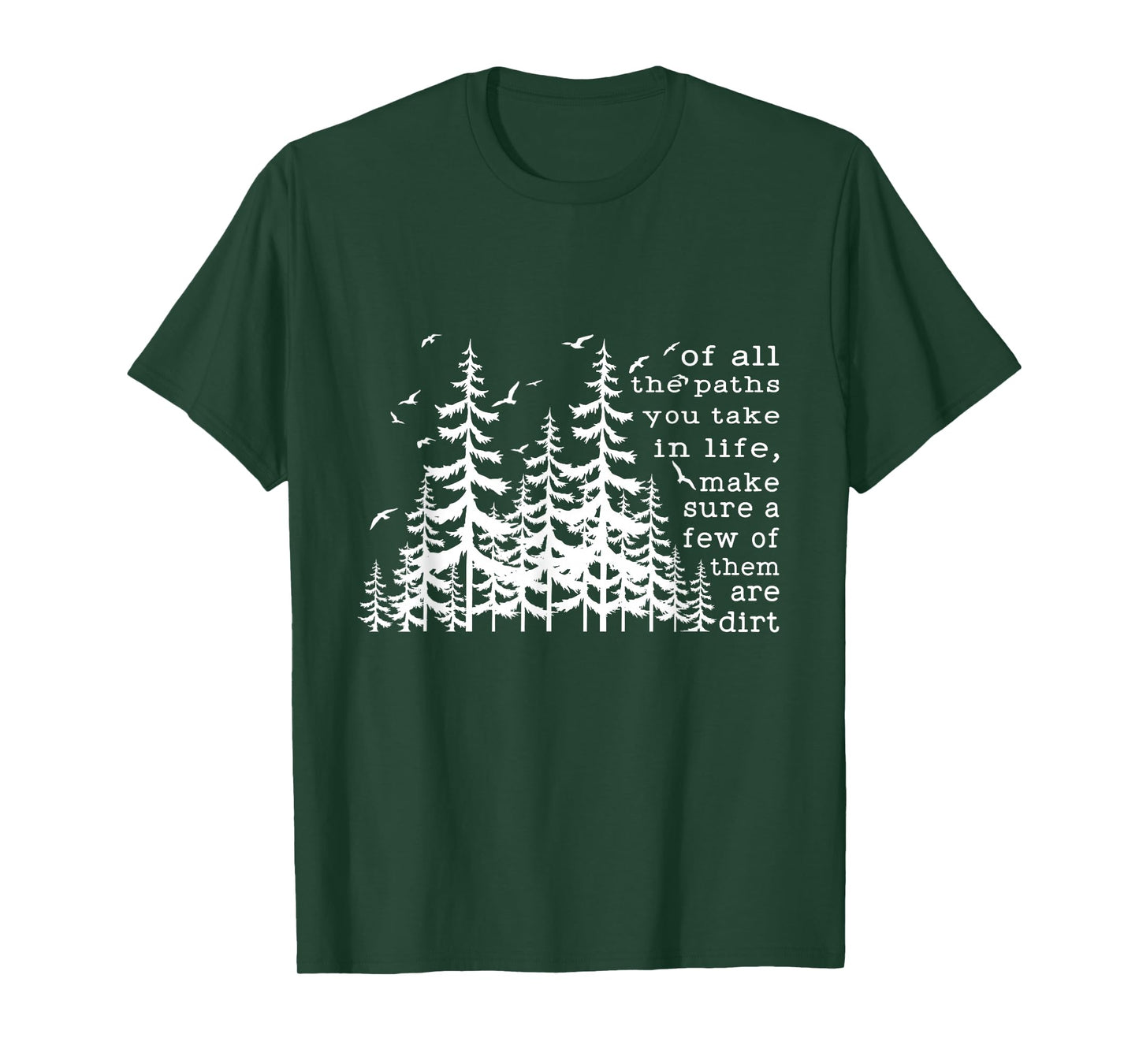 Of all the paths you take in life quote by John Muir Camper T-Shirt