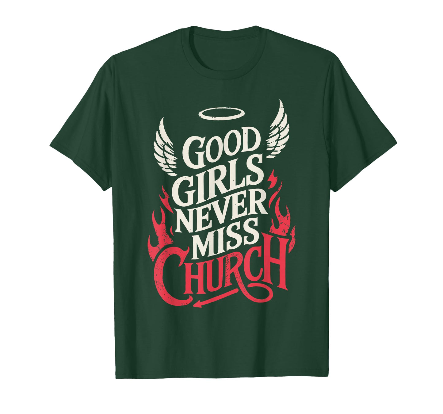 Good Vintage Girls Never Miss Church Christian Faith Based T-Shirt