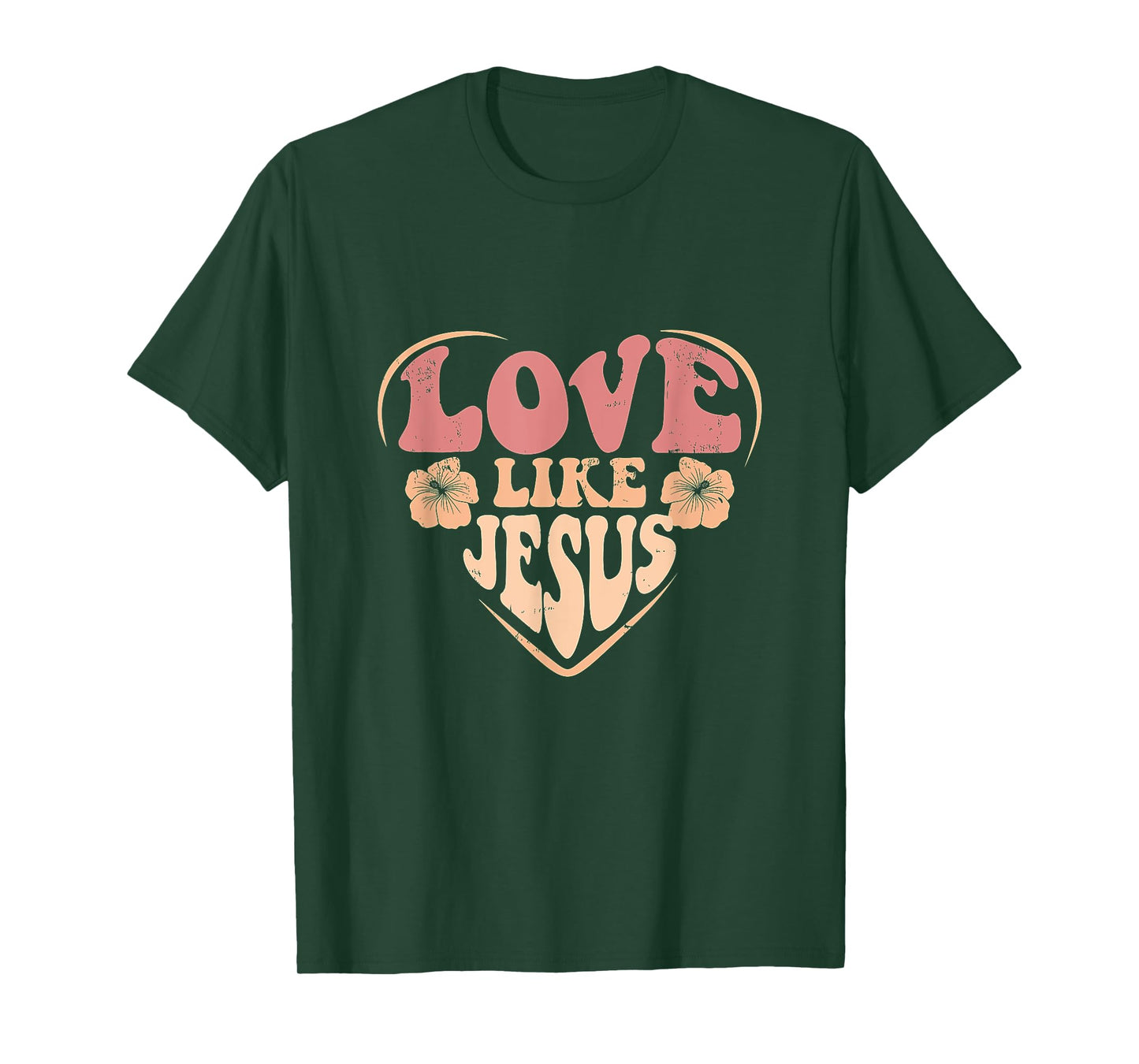 Distressed Love Like Jesus Christian Faith Men Women Girls T-Shirt