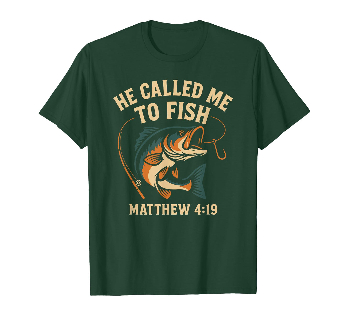 He Called Me to Fish Matthew 4:19 Christian Fishing T-Shirt