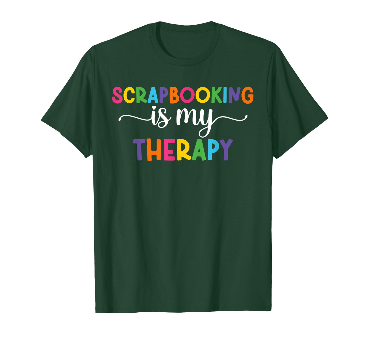 Scrapbooking Is My Therapy Funny Scrapbooker Scrapbook T-Shirt