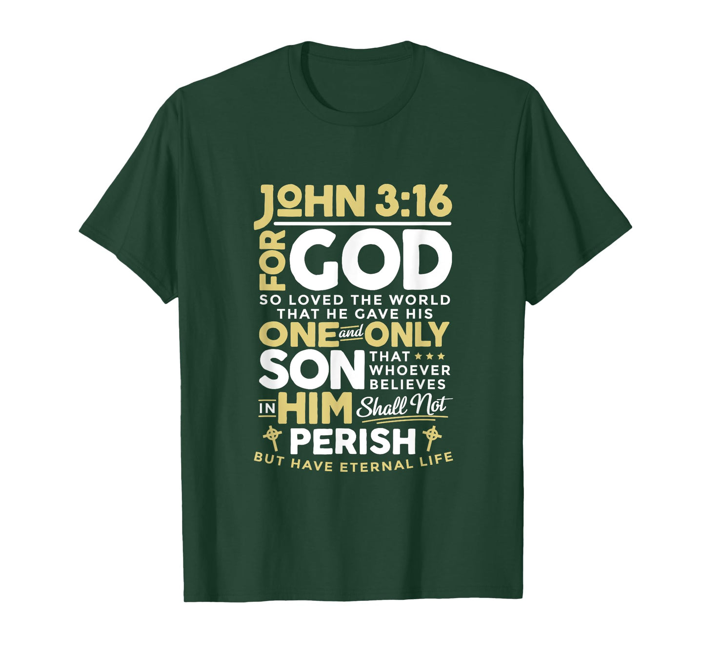 John 3:16 God So Loved The World Christian T-Shirt