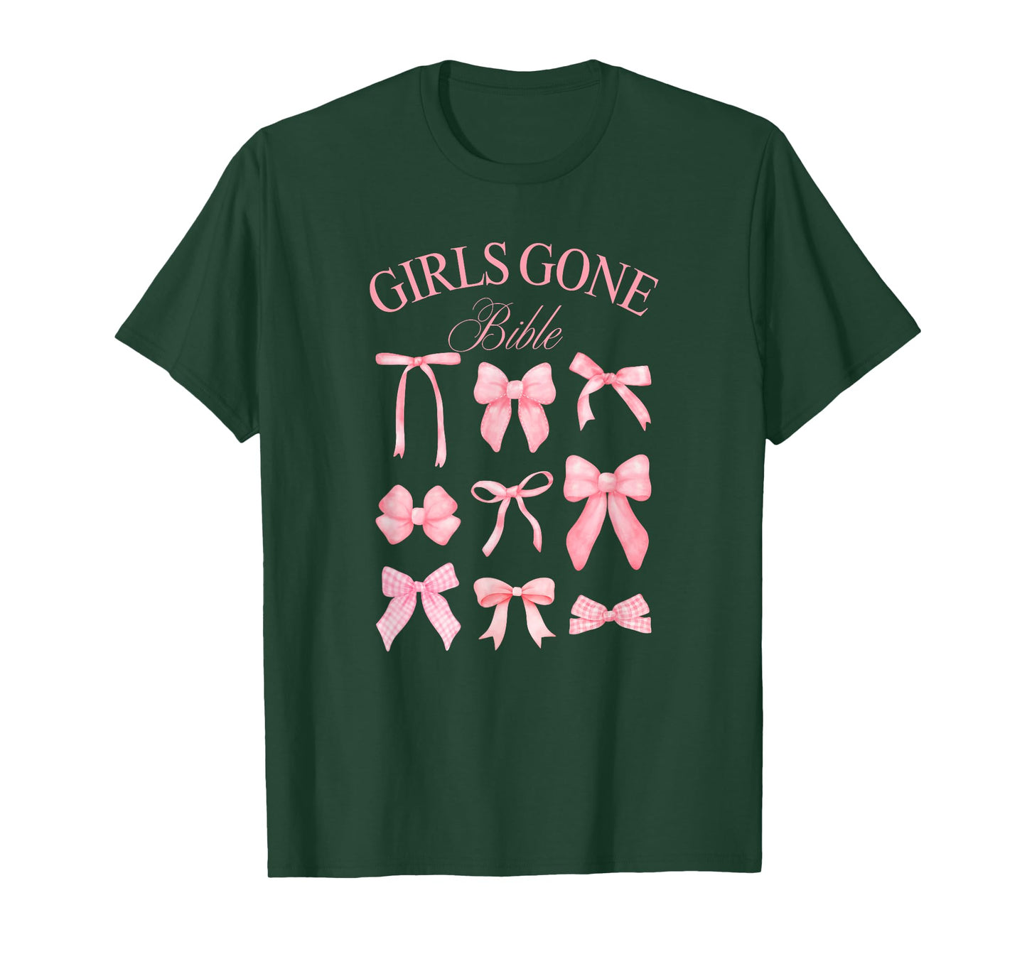 Girls gone Bible Christian Coquette Bows for women and girls T-Shirt