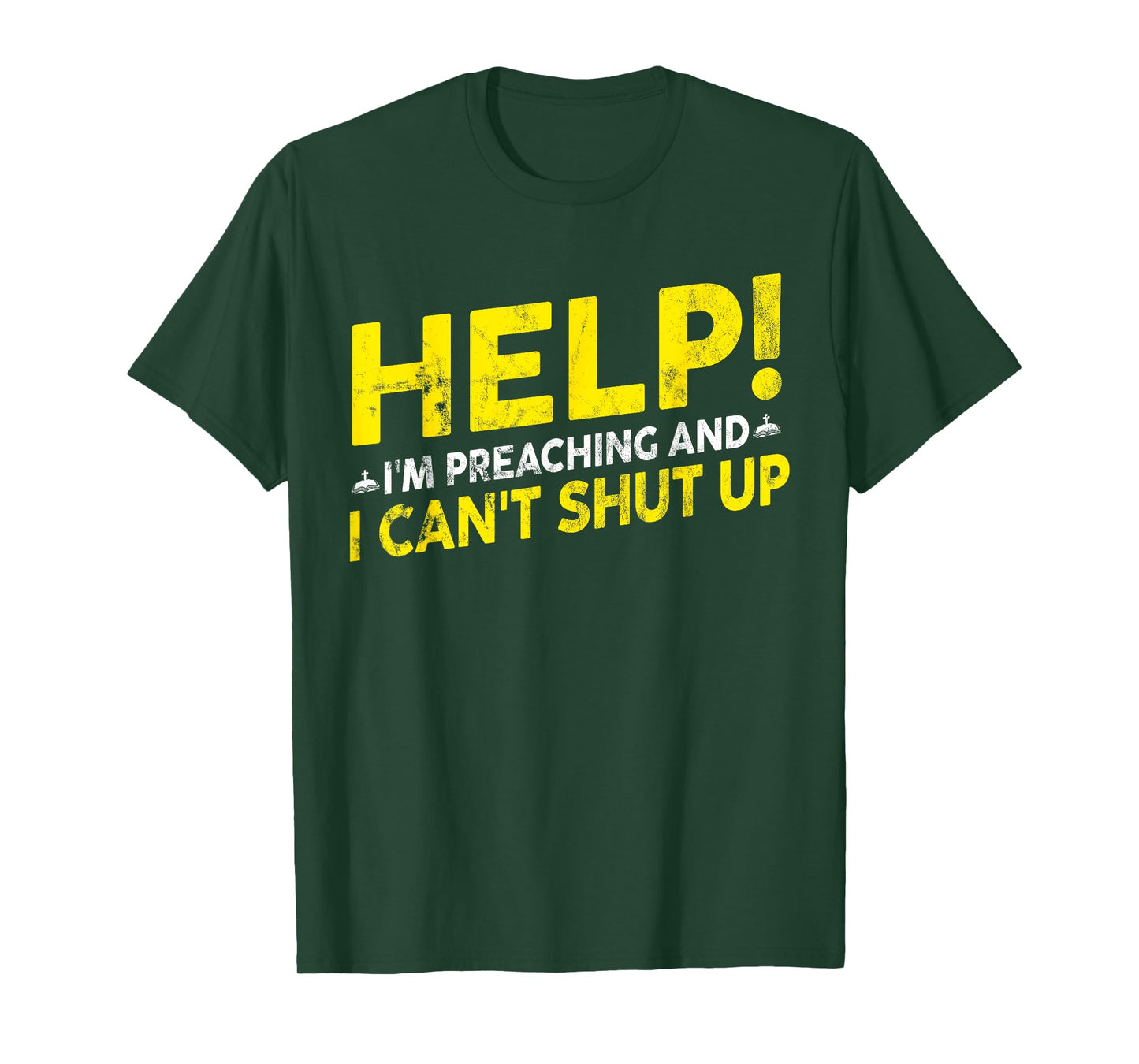 Funny "Help! I'm Preaching" - Pastor T-Shirt