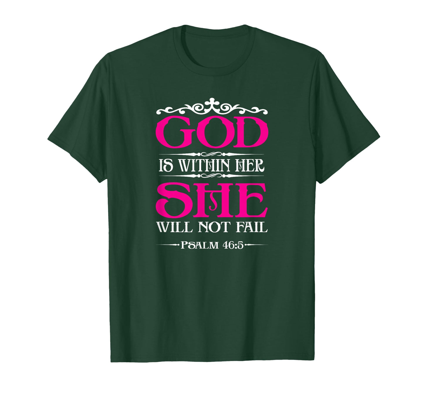 God Is Within Her She Will Not Fail Bible Jesus Christian T-Shirt