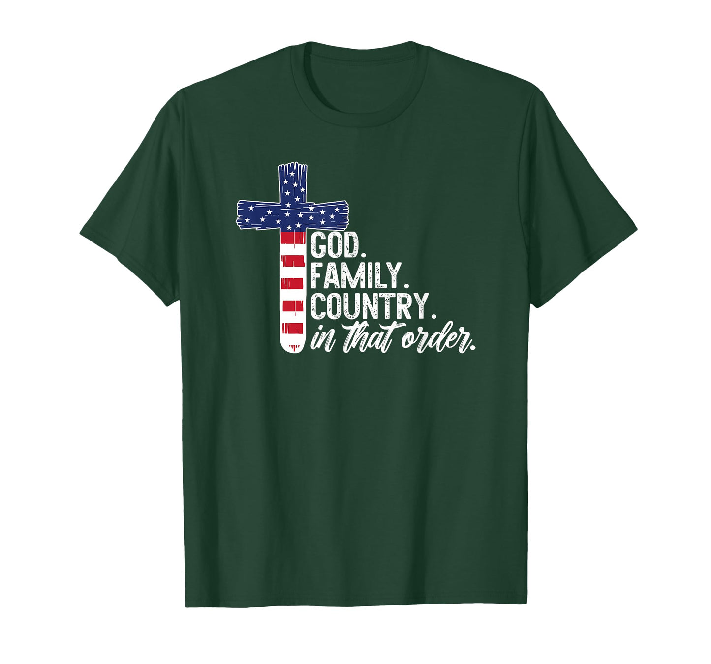 God Family Country in That Order America Flag Faith Cross T-Shirt