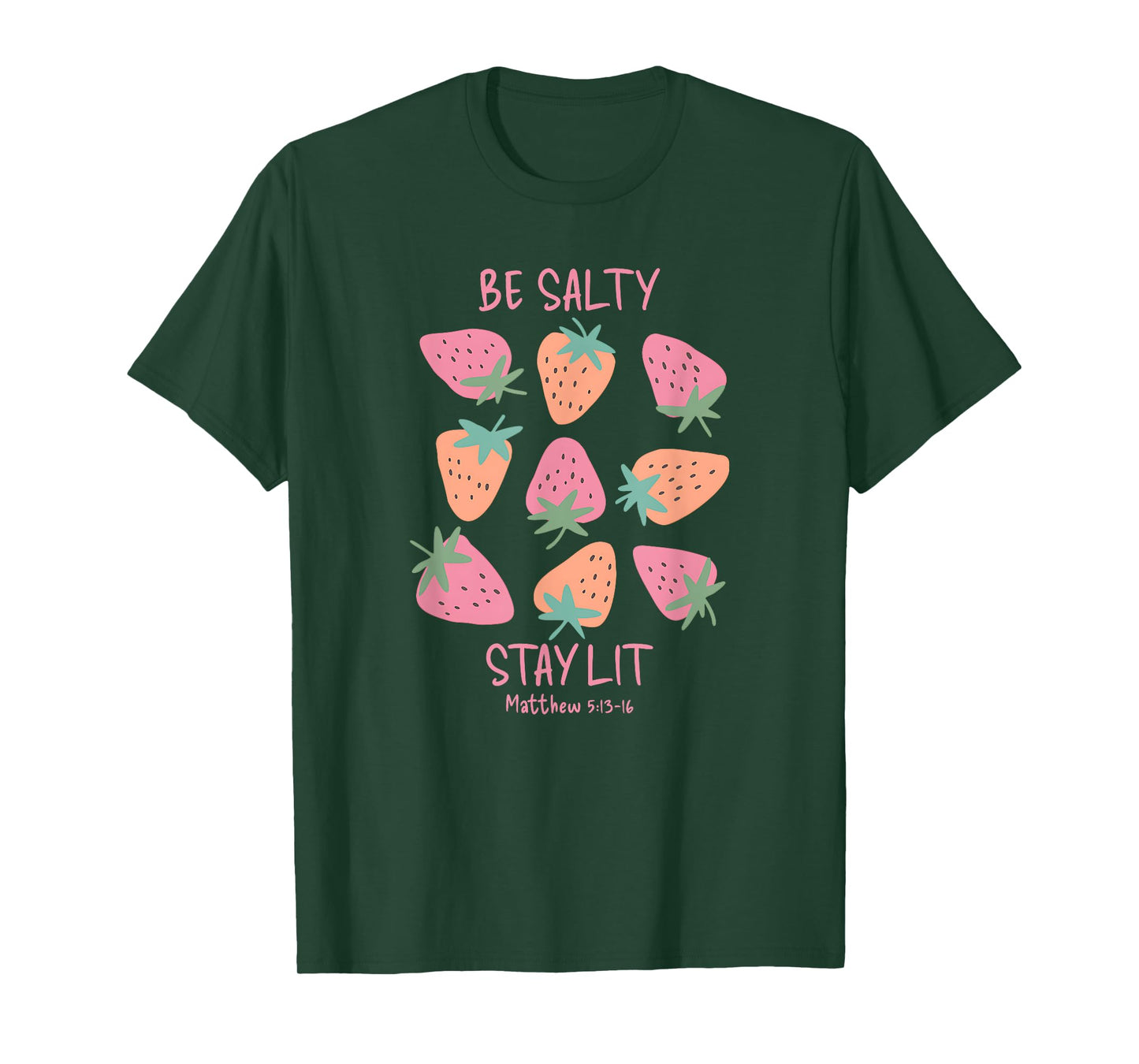 Be Salty Stay Lit Matthew 5:13-16 Fun Christian Design T-Shirt