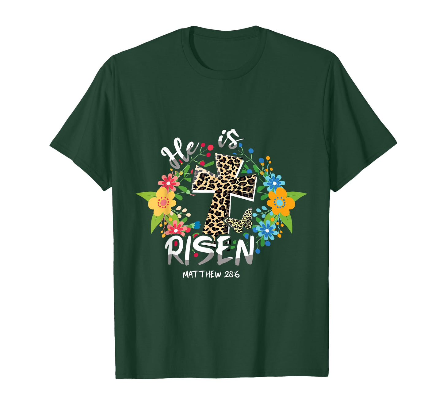 He Is Risen Bible Verse Colorful Easter Is About Jesus T-Shirt