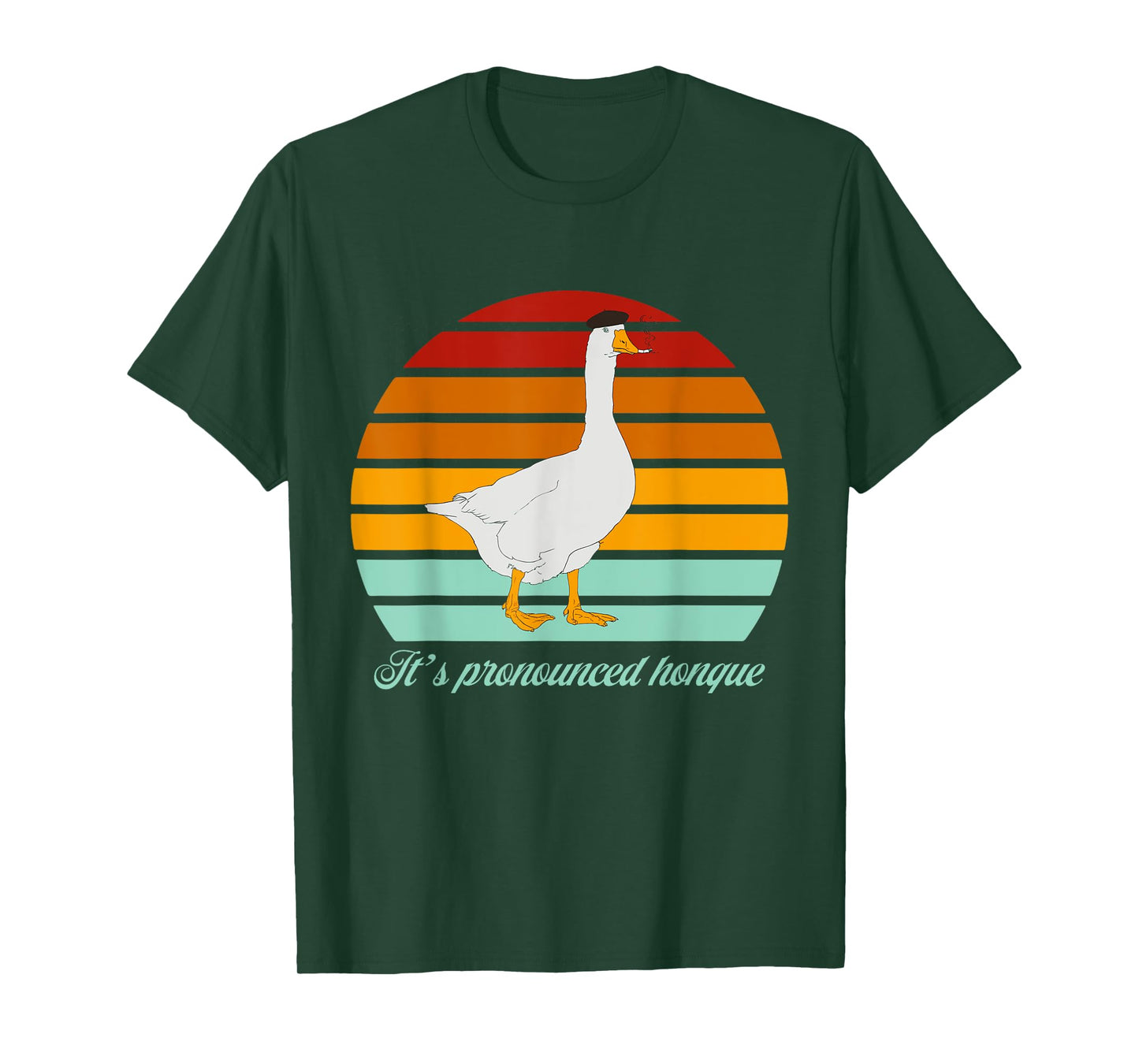 It's Pronounced Honque Silly Goose Vintage Quote T-Shirt