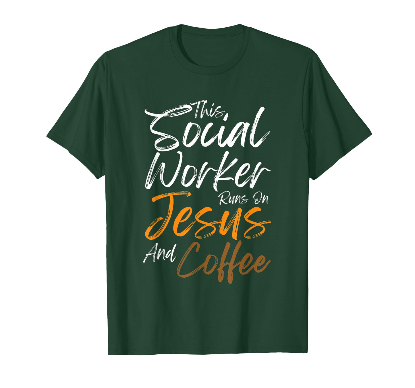 This Social Worker Runs On Jesus And Coffee Christian Faith T-Shirt