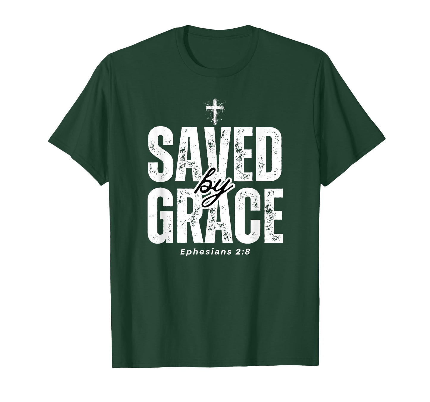 Saved by Grace Distressed Ephesians 2:8 Scripture Design T-Shirt