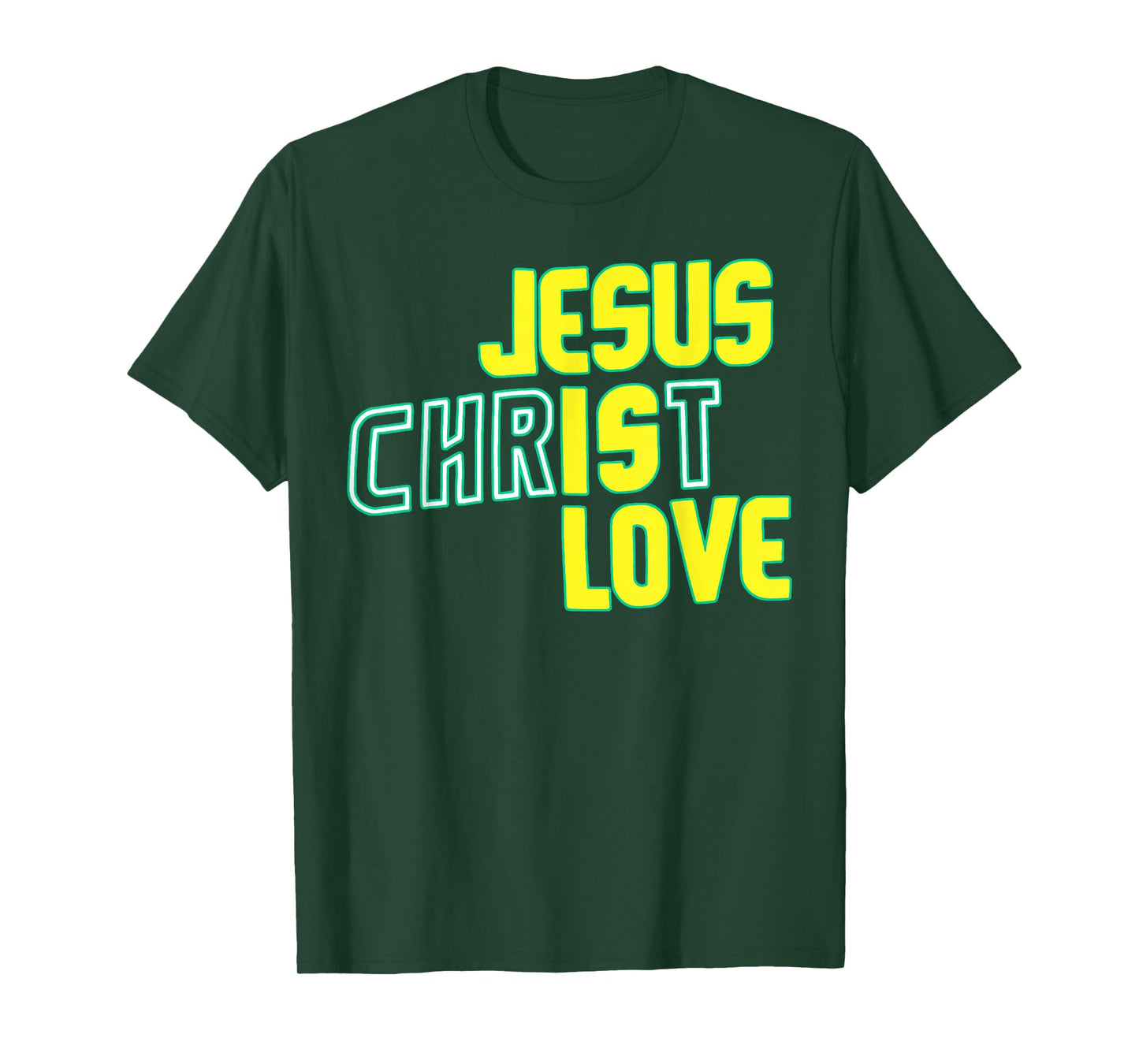 Vintage Funny Religious Quote Jesus Christ is Love God T-Shirt