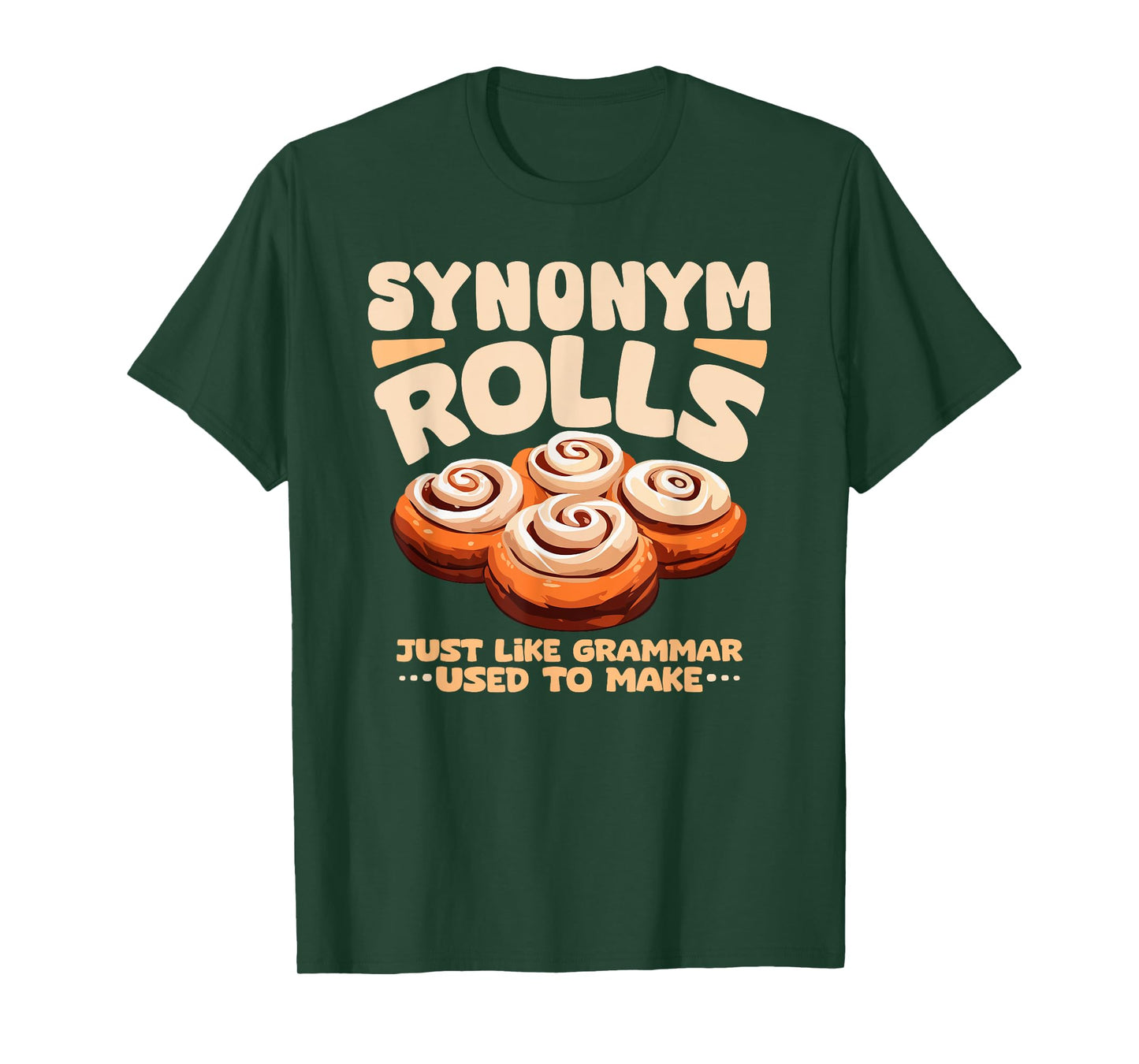 Synonym Rolls funny foodie food lover english grammar pun T-Shirt