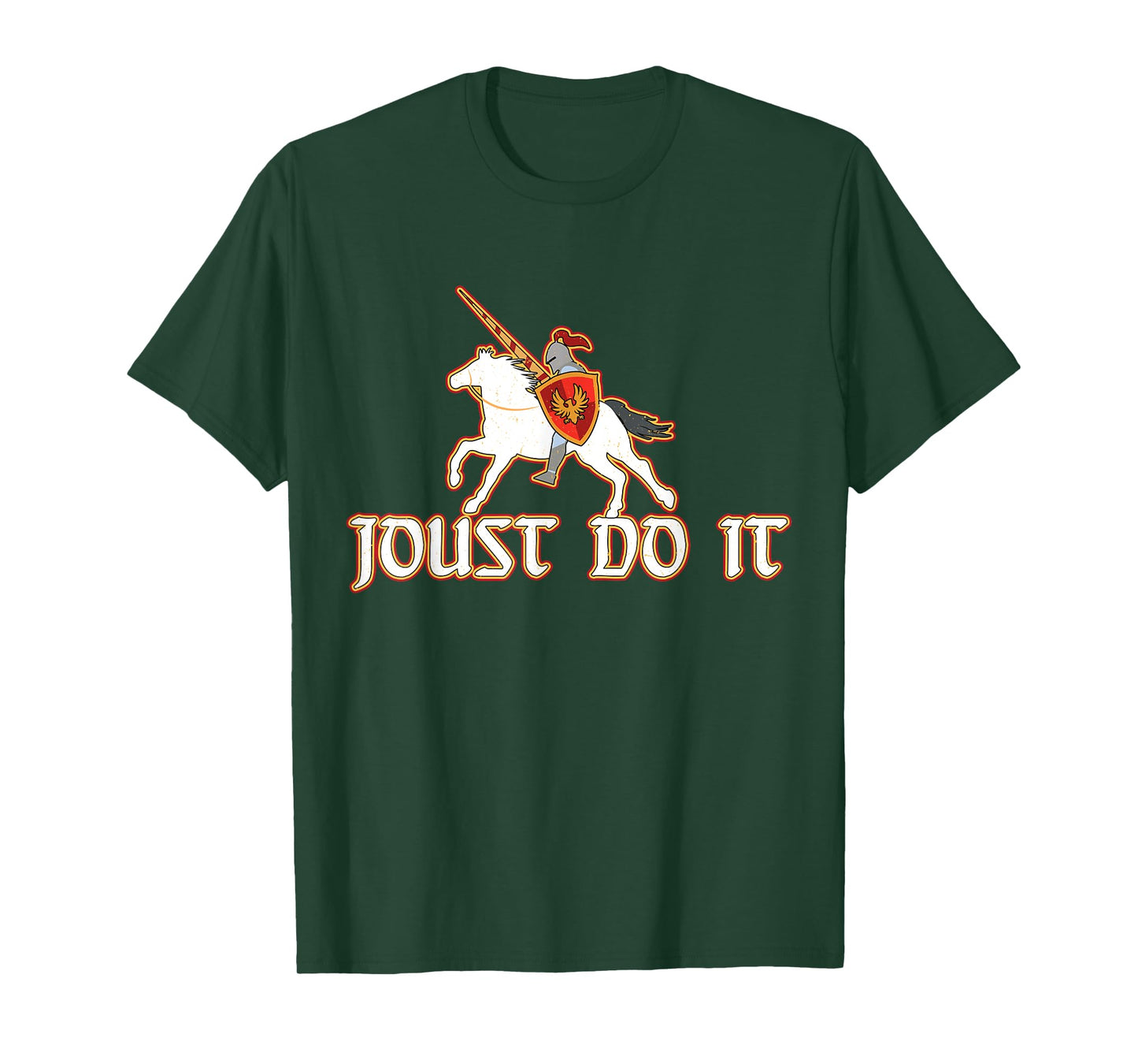 Joust Do It Funny Knight Medieval Jousting Ren Faire T-Shirt