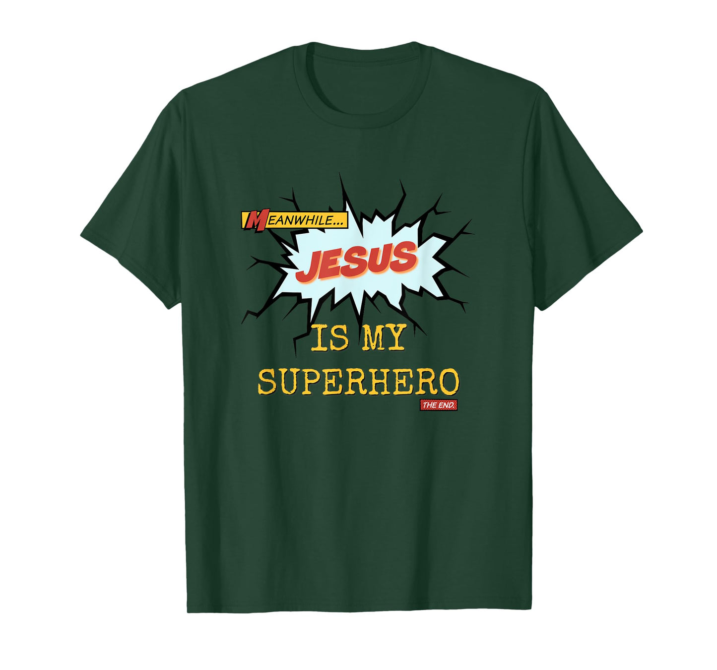 Superhero Jesus is My Superhero Faith Praise T-Shirt