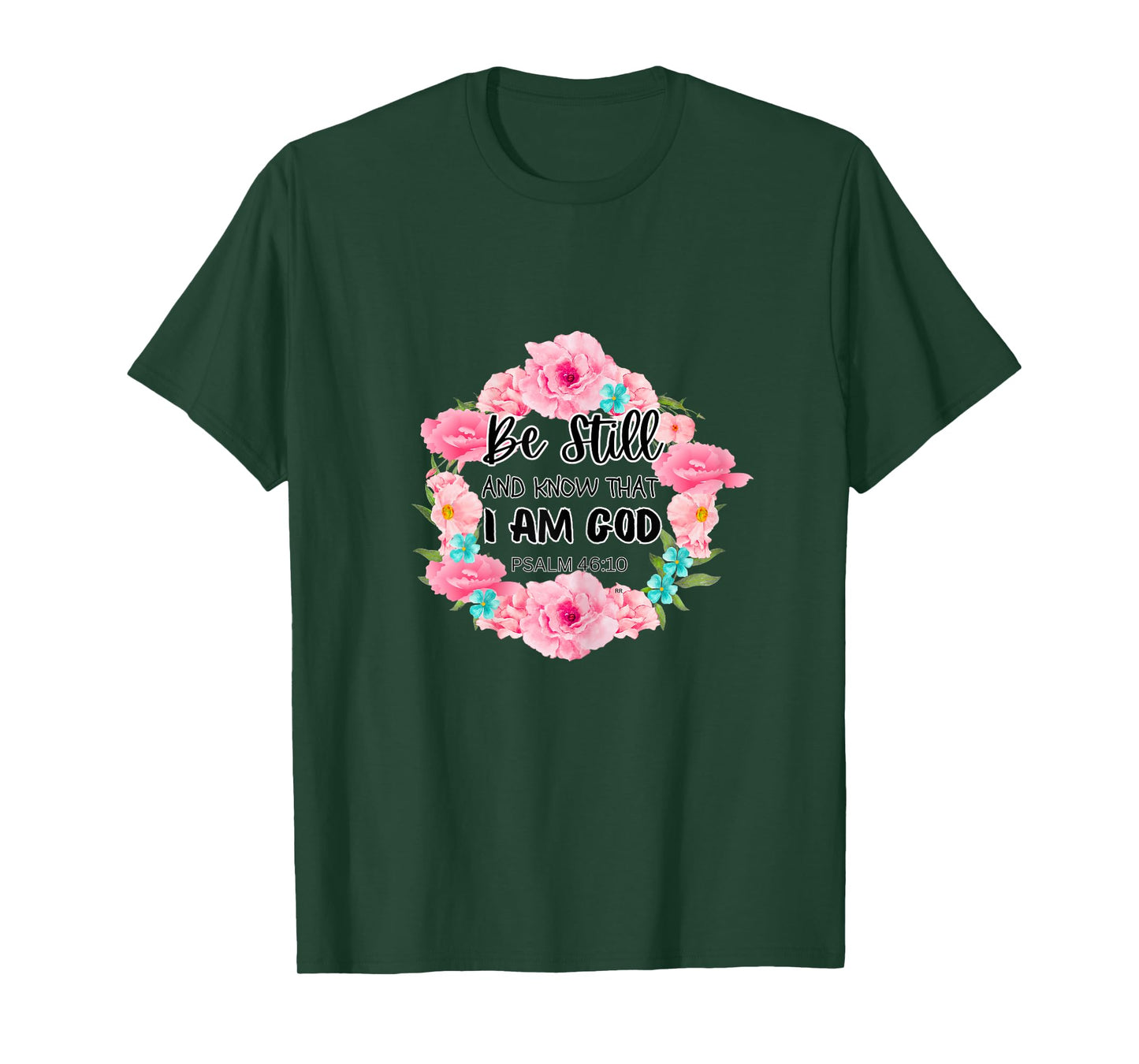 WOMEN Inspirational BE STILL AND KWON THAT I AM GOD T-Shirt