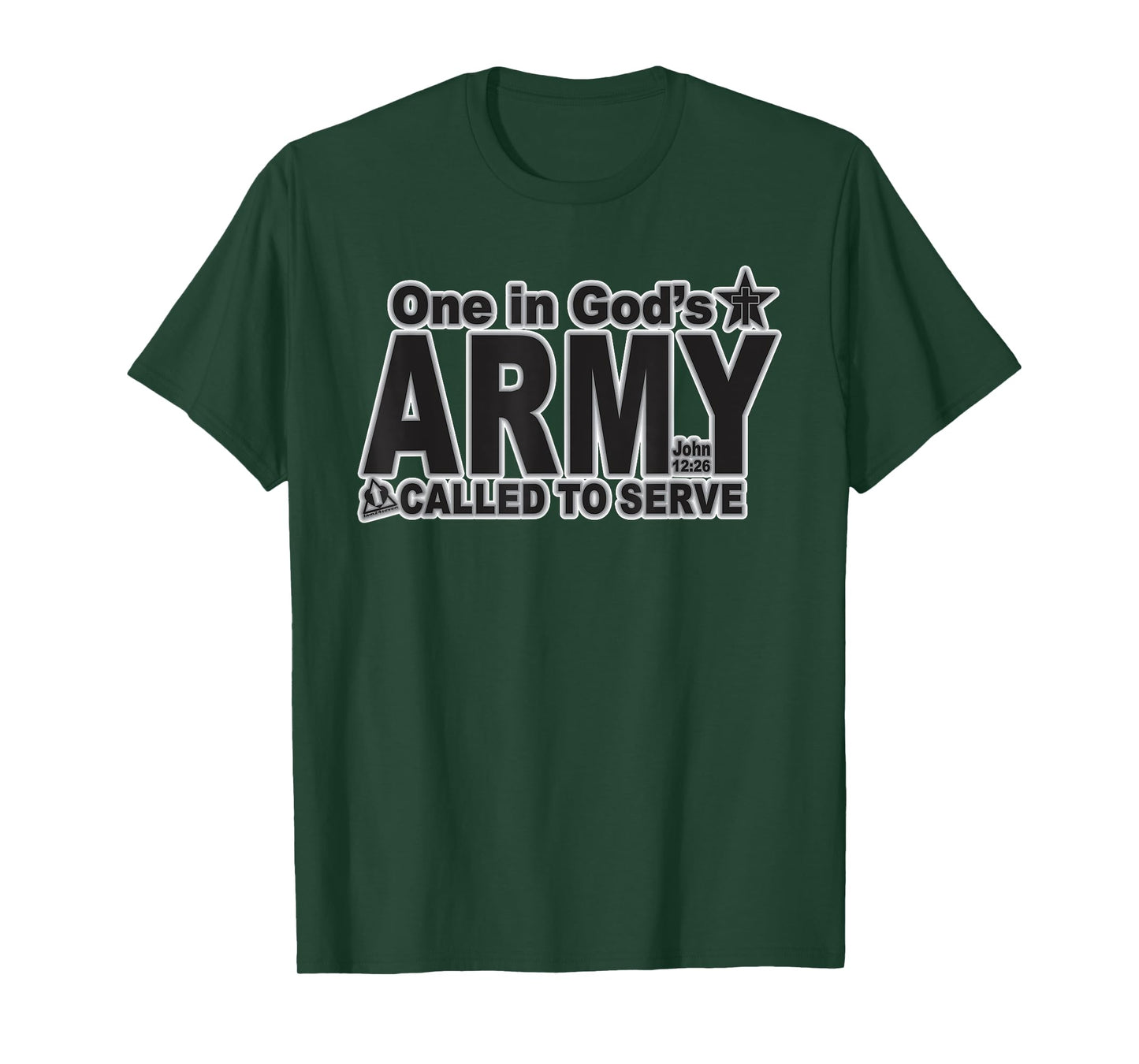 ONE IN GOD'S ARMY CALLED TO SERVE T-Shirt